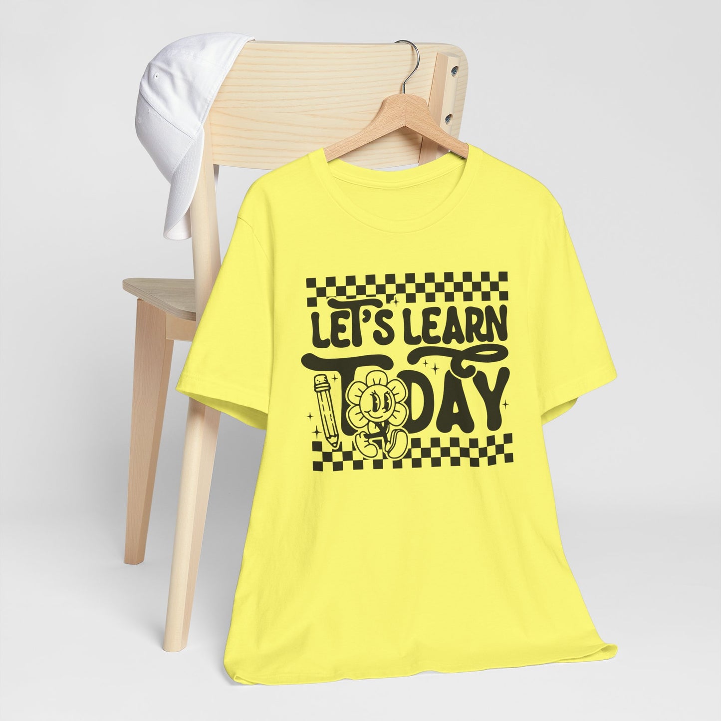 Let's Learn Today Unisex Bella Canvas Tee