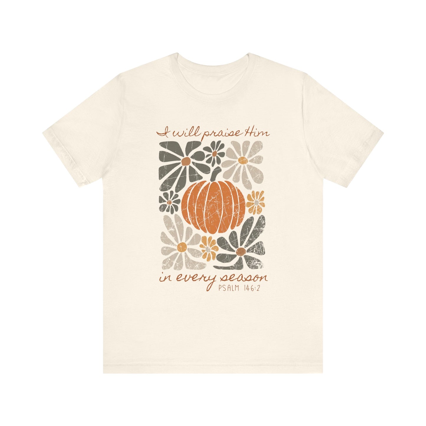 In Every Season Bella Canvas Tee