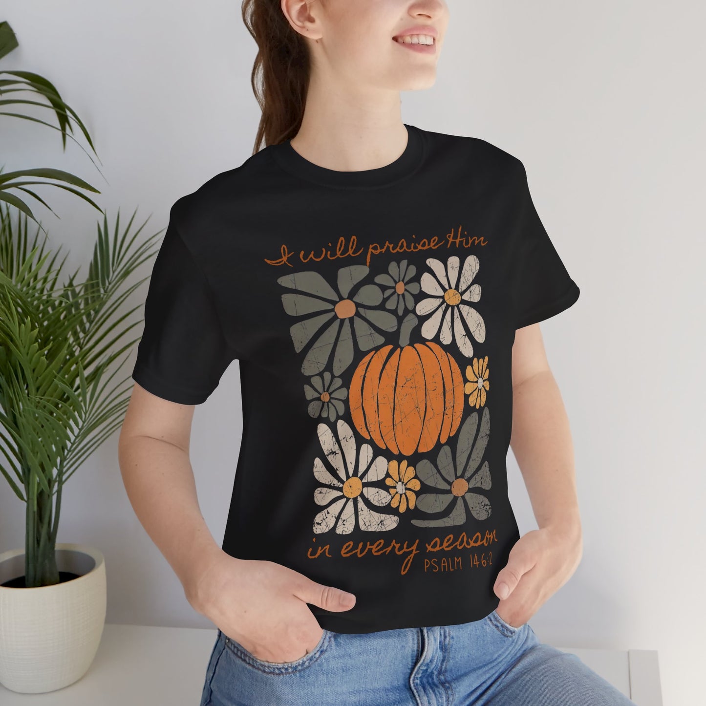 In Every Season Bella Canvas Tee