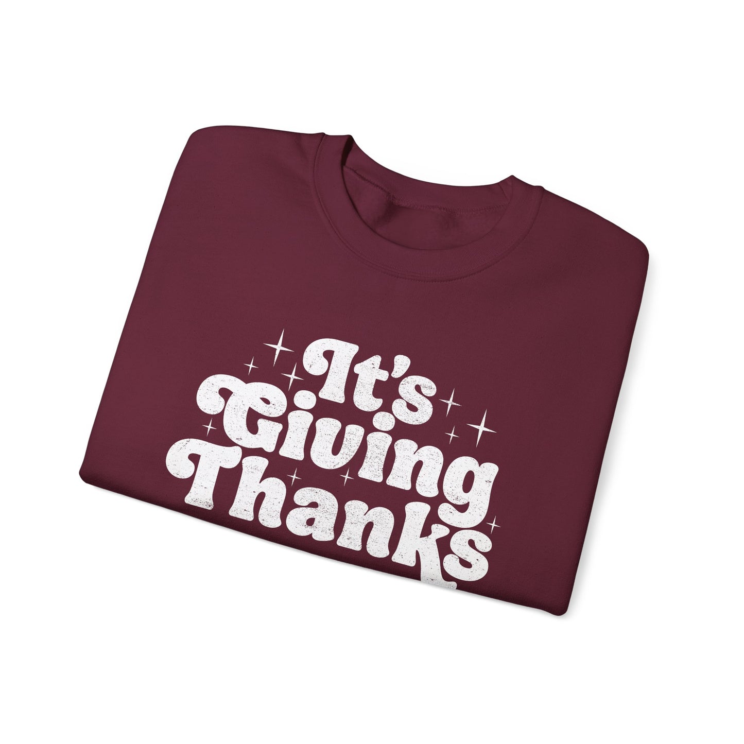 It's Giving Thanks Sweatshirt