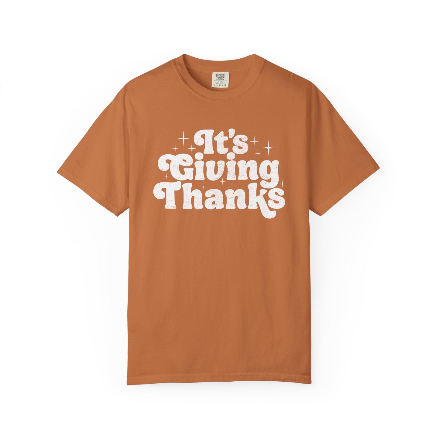 It's Giving Thanks T-shirt