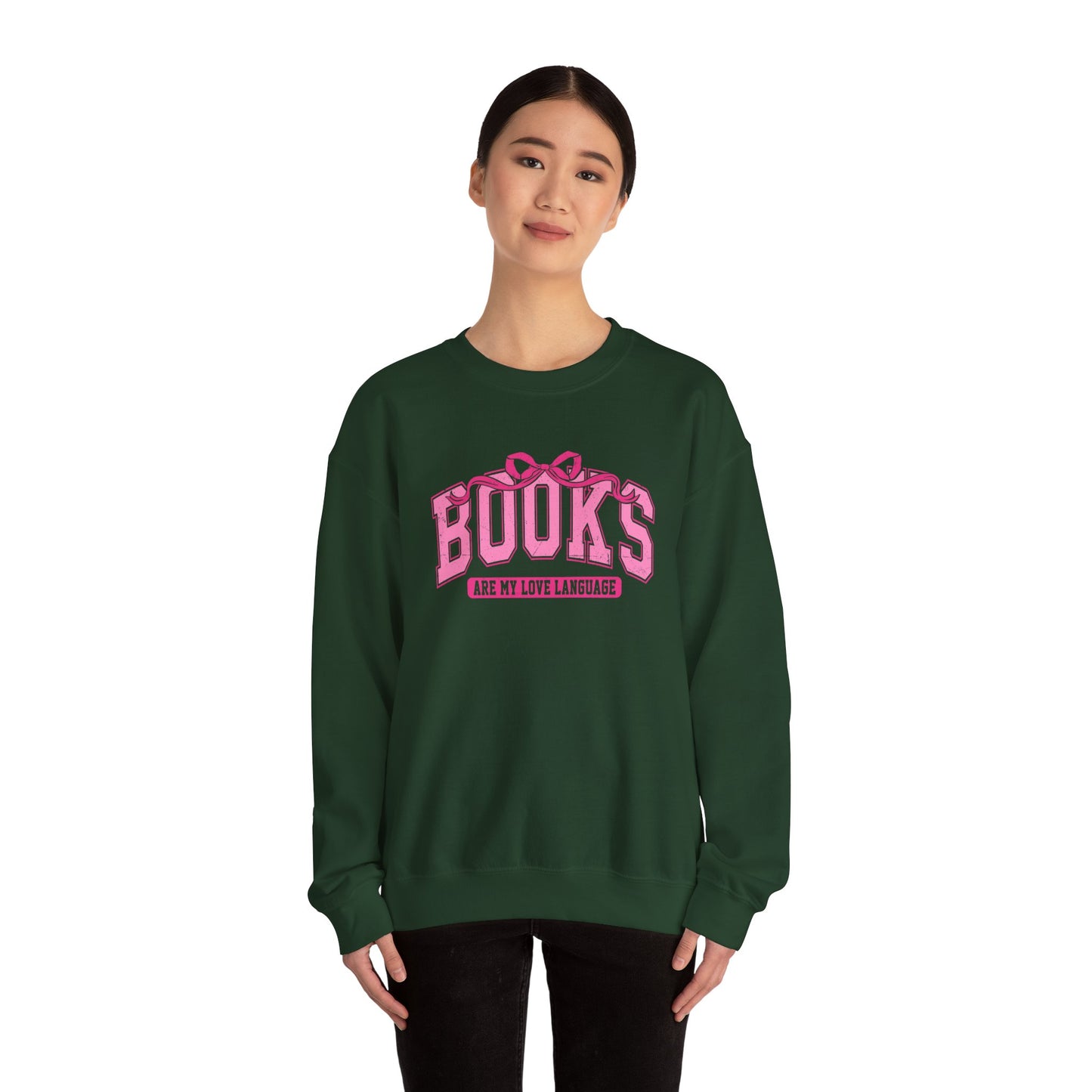 Books Are My Love Language Sweatshirt