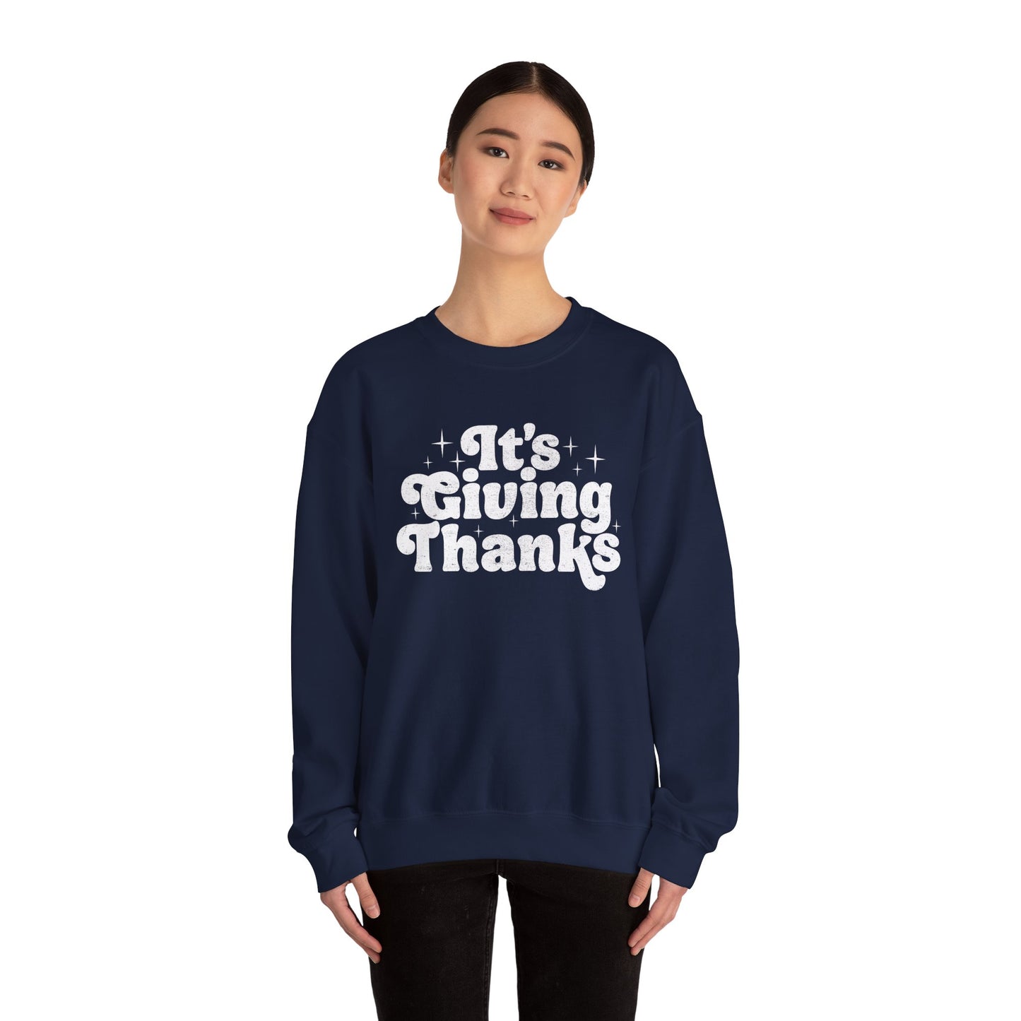 It's Giving Thanks Sweatshirt