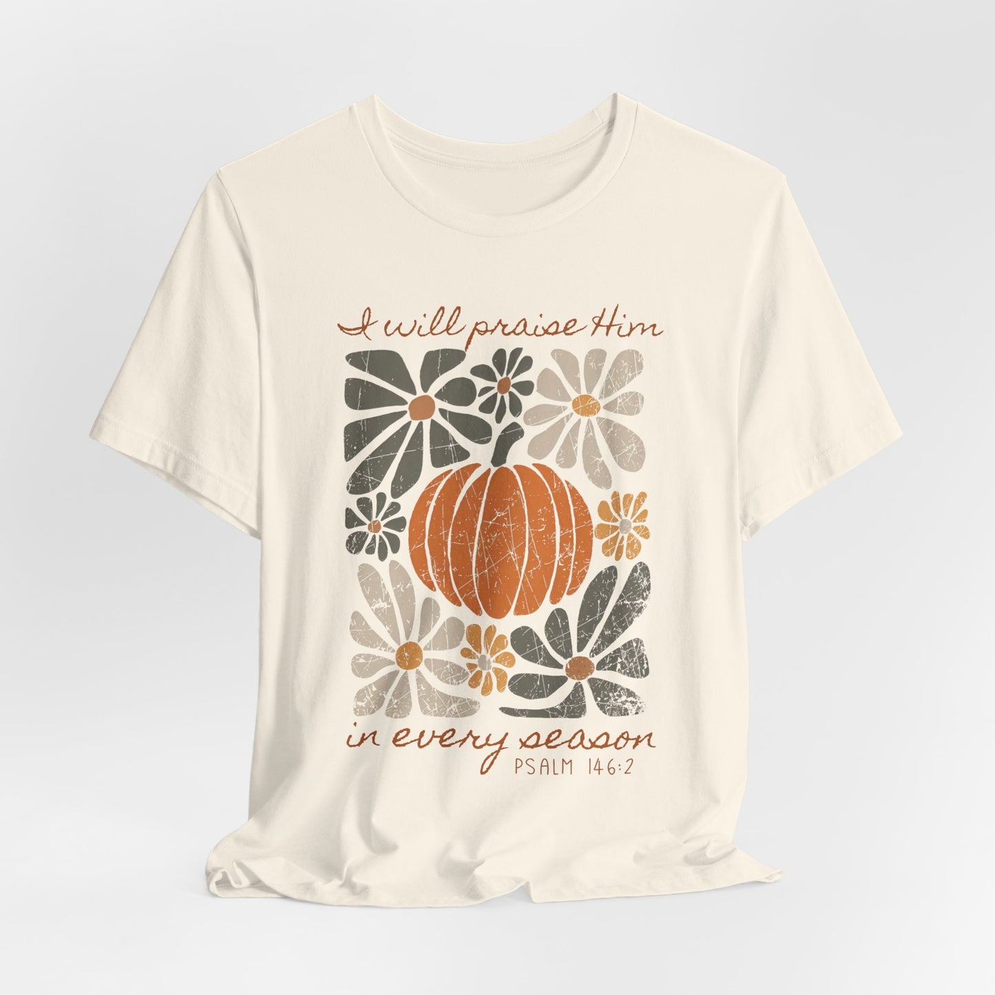 In Every Season Bella Canvas Tee