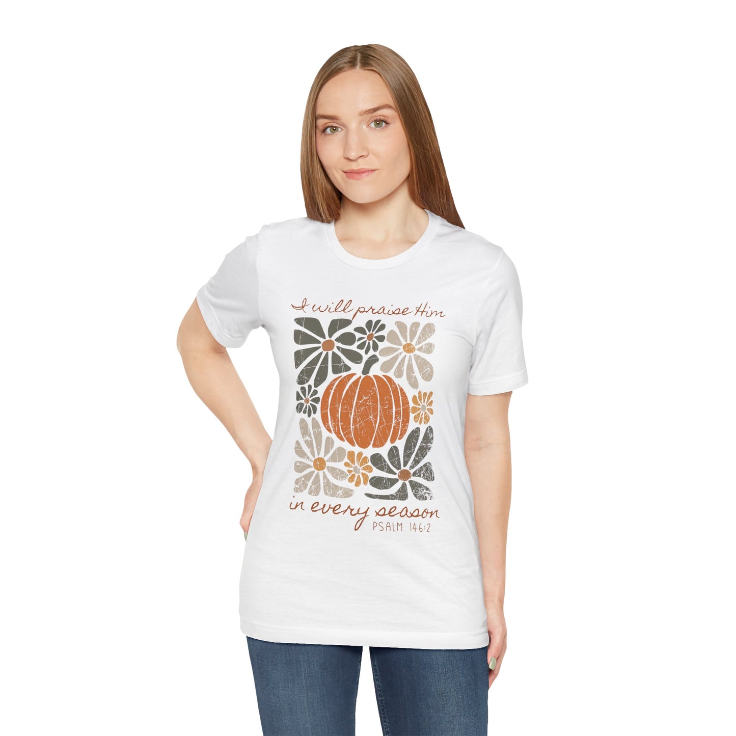 In Every Season Bella Canvas Tee