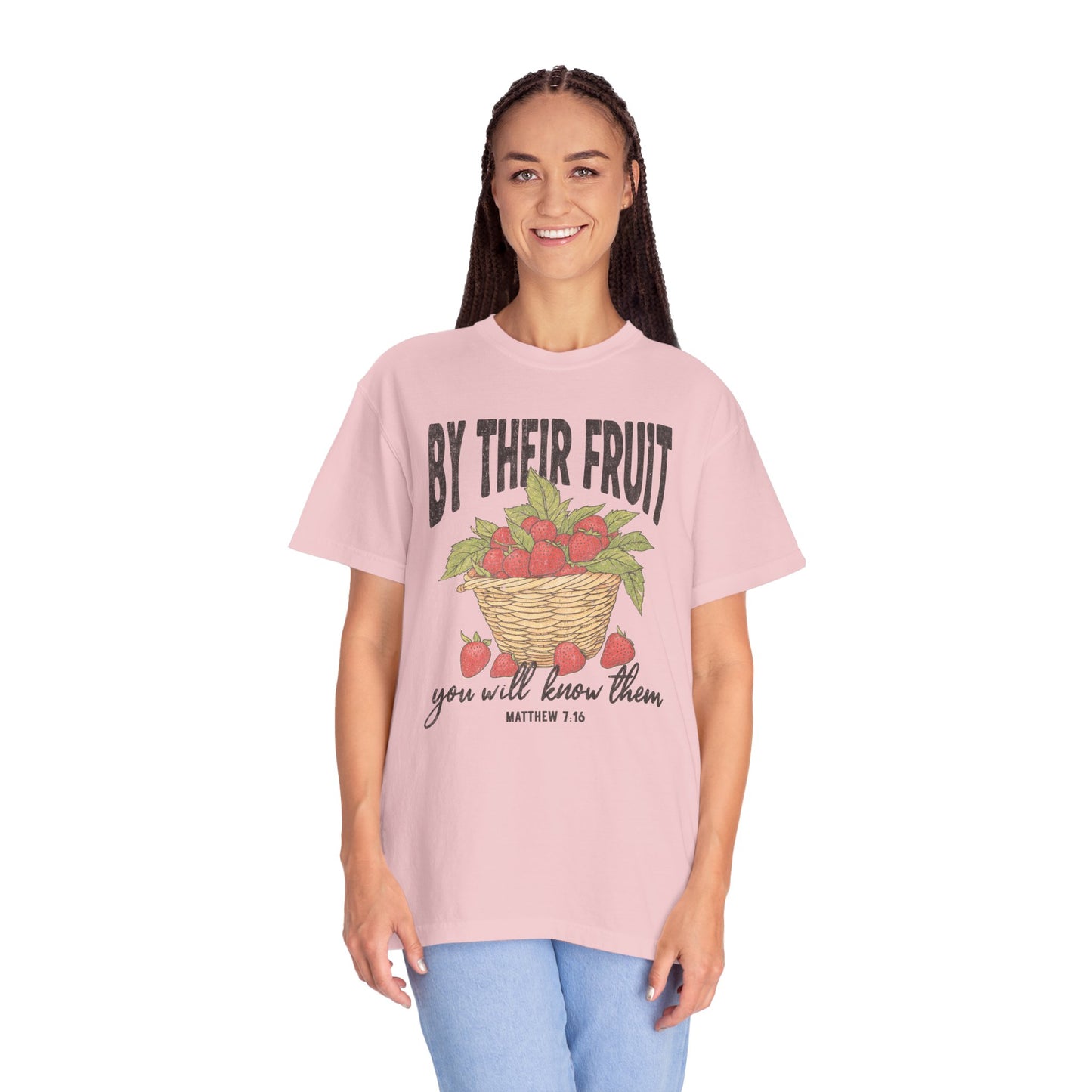 By Their Fruit T-Shirt — Matthew 7:16 Tee