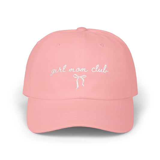 Girl Mom Club Dad Cap — Embroidered Mom Hat for New Moms & Gifts