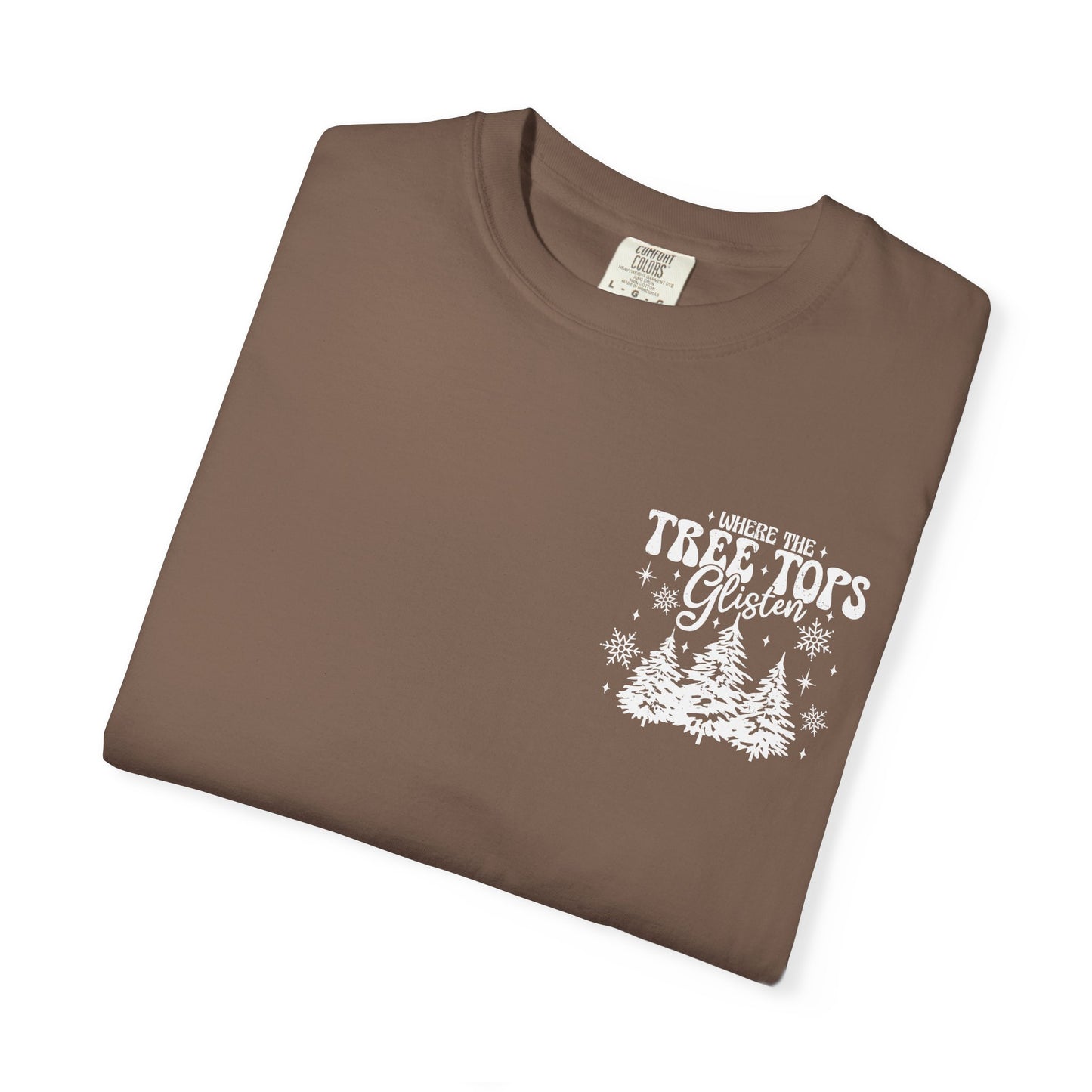 Where Treetops Glisten T-Shirt