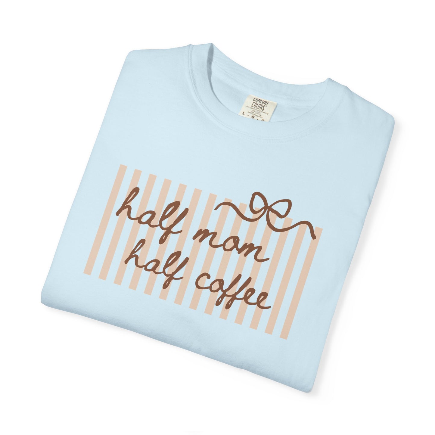 Half Mom Half Coffee T-Shirt — Cute Striped Coffee Mom Tee
