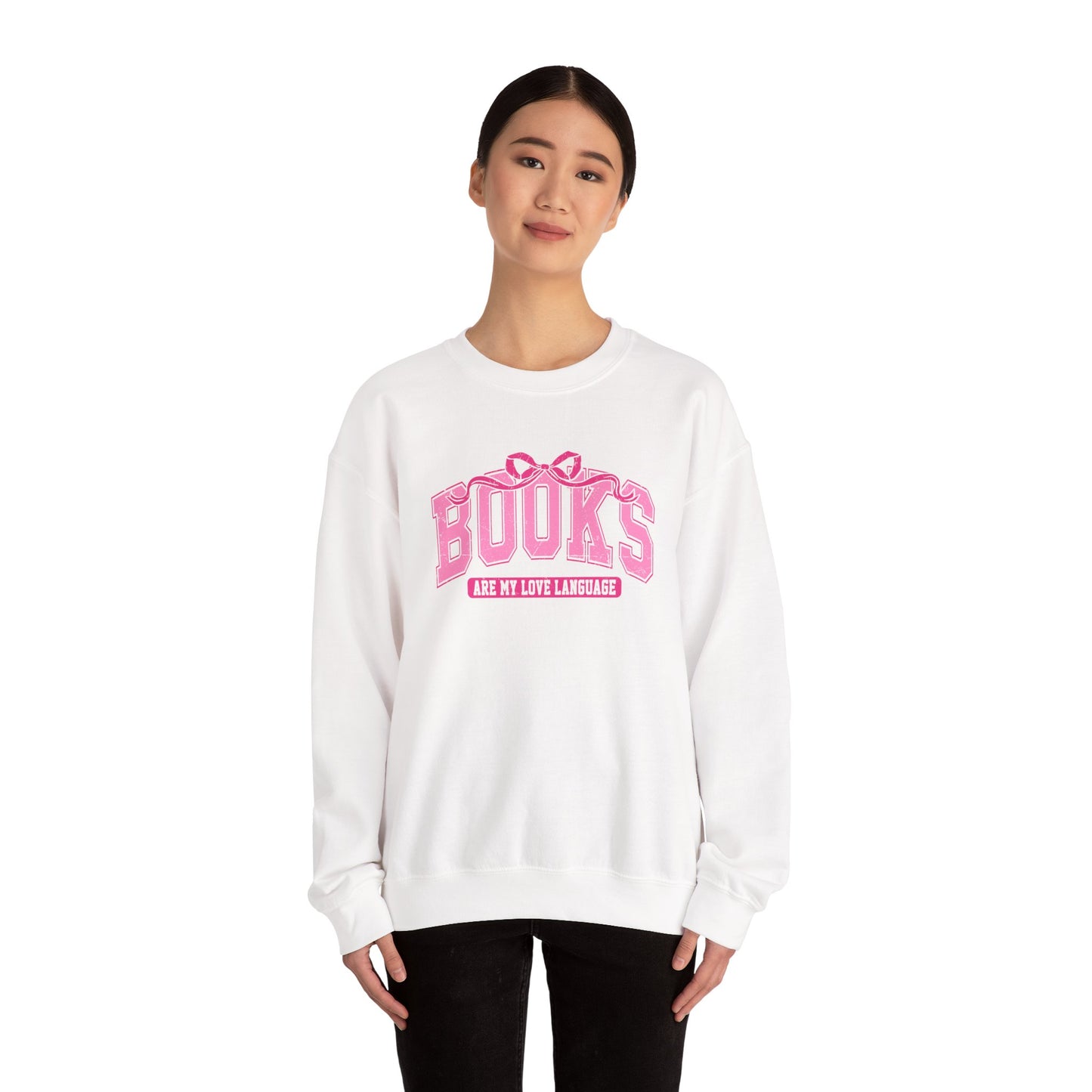 Books Are My Love Language Sweatshirt