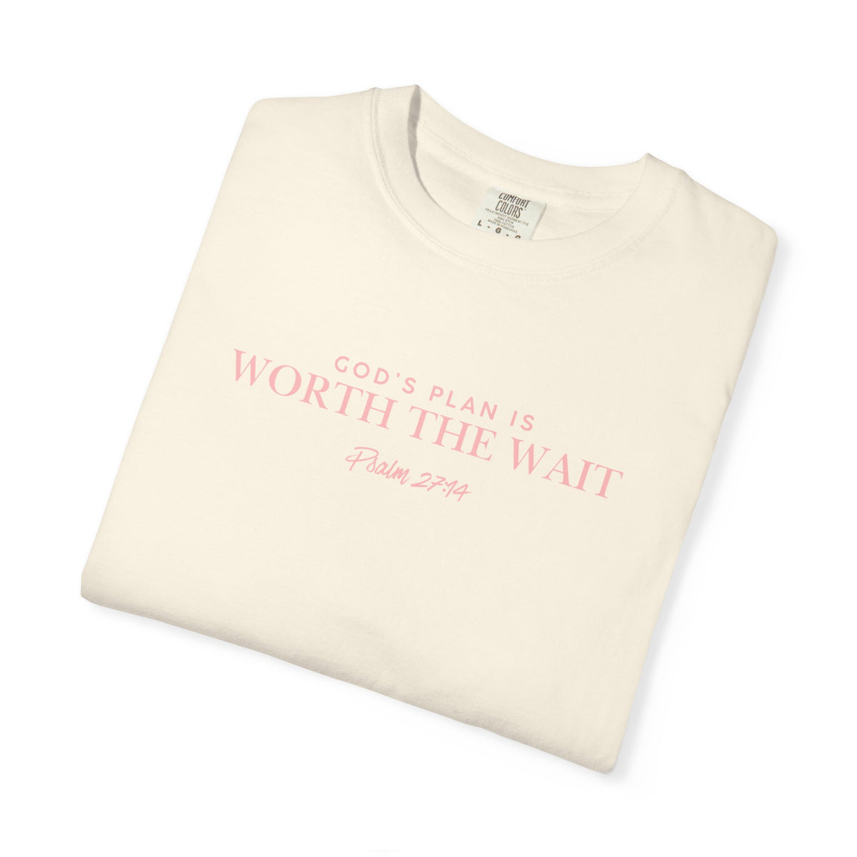 Worth the Wait T-Shirt — 'God & Grace' Inspirational Faith Tee
