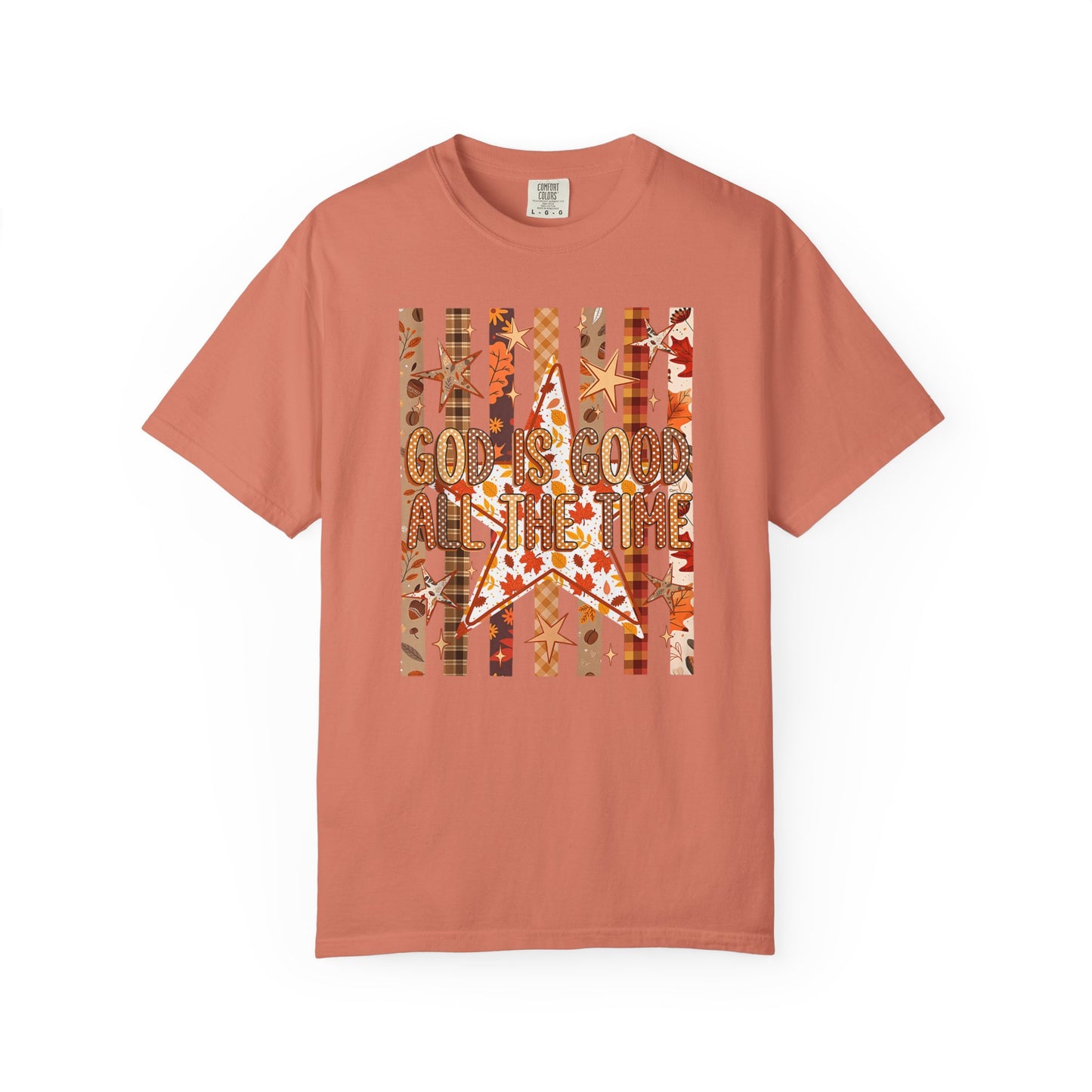 God Is Good All The Time T-Shirt — Autumn Leaves Christian Tee