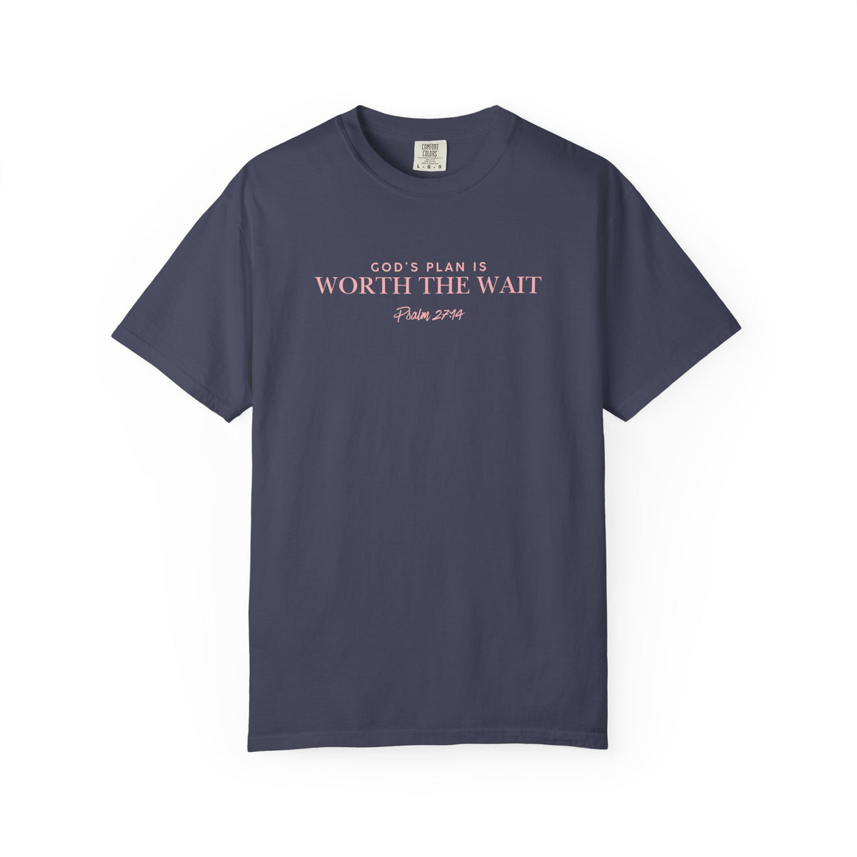 Worth the Wait T-Shirt — 'God & Grace' Inspirational Faith Tee