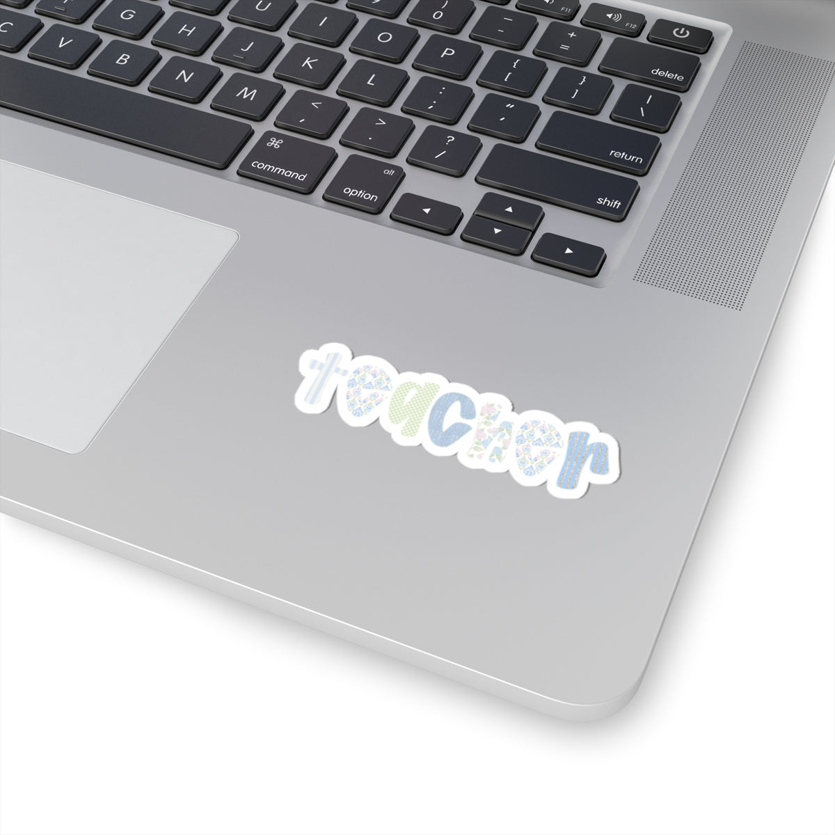 Teacher Kiss-Cut Sticker — Floral Pastel Laptop Decal for Educators