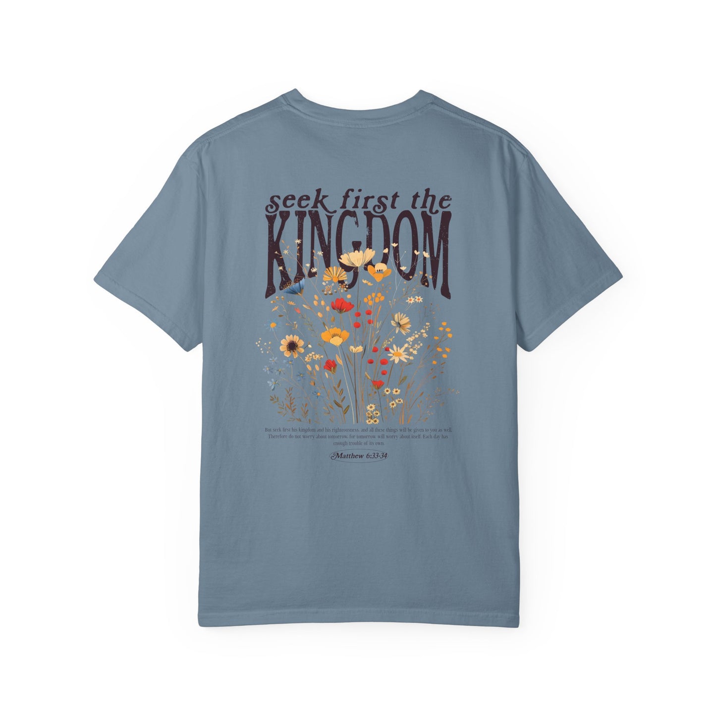 Seek First the Kingdom T-Shirt — Floral Faith Graphic Tee