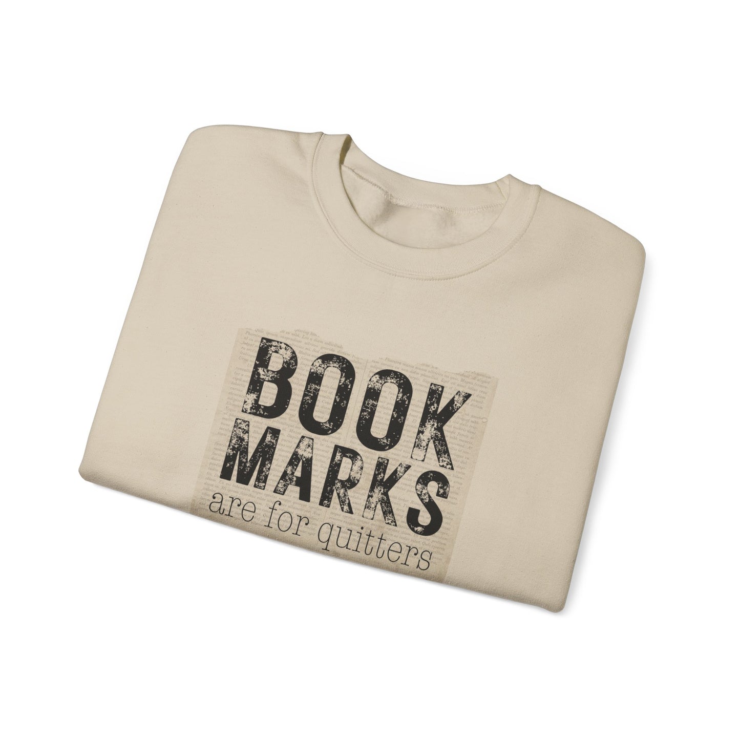 Sweatshirt — "BOOKMARKS are for quitters" Vintage Reader Crewneck