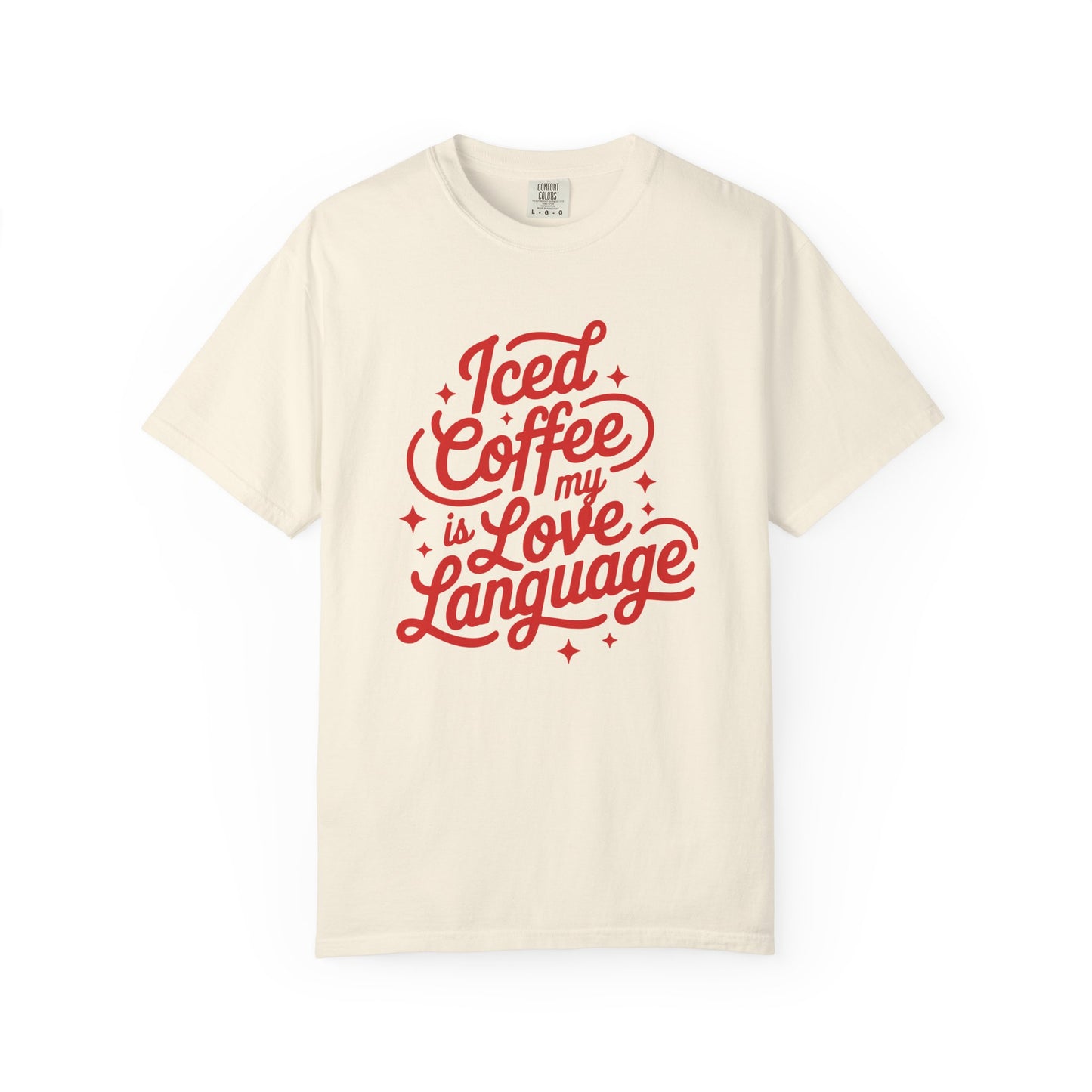 Iced Coffee Is My Love Language T-Shirt