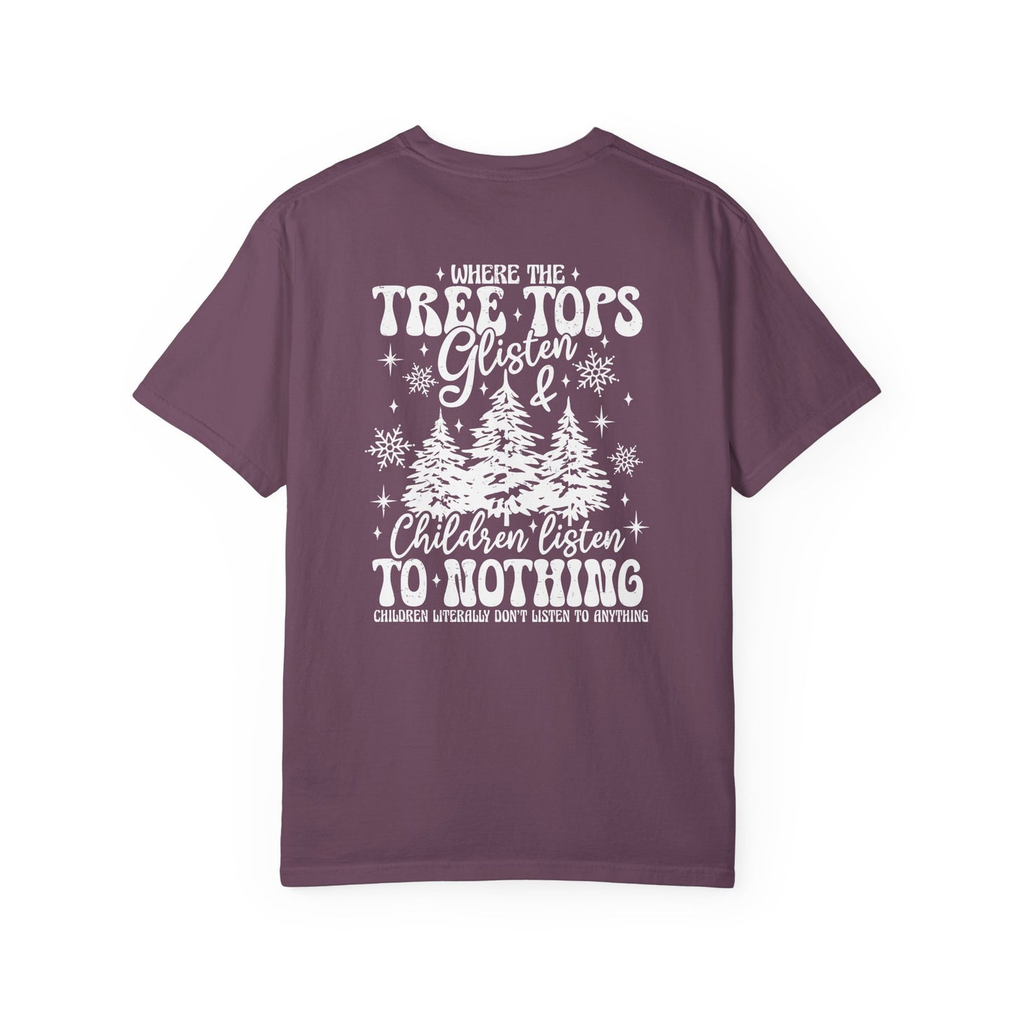 Where Treetops Glisten T-Shirt