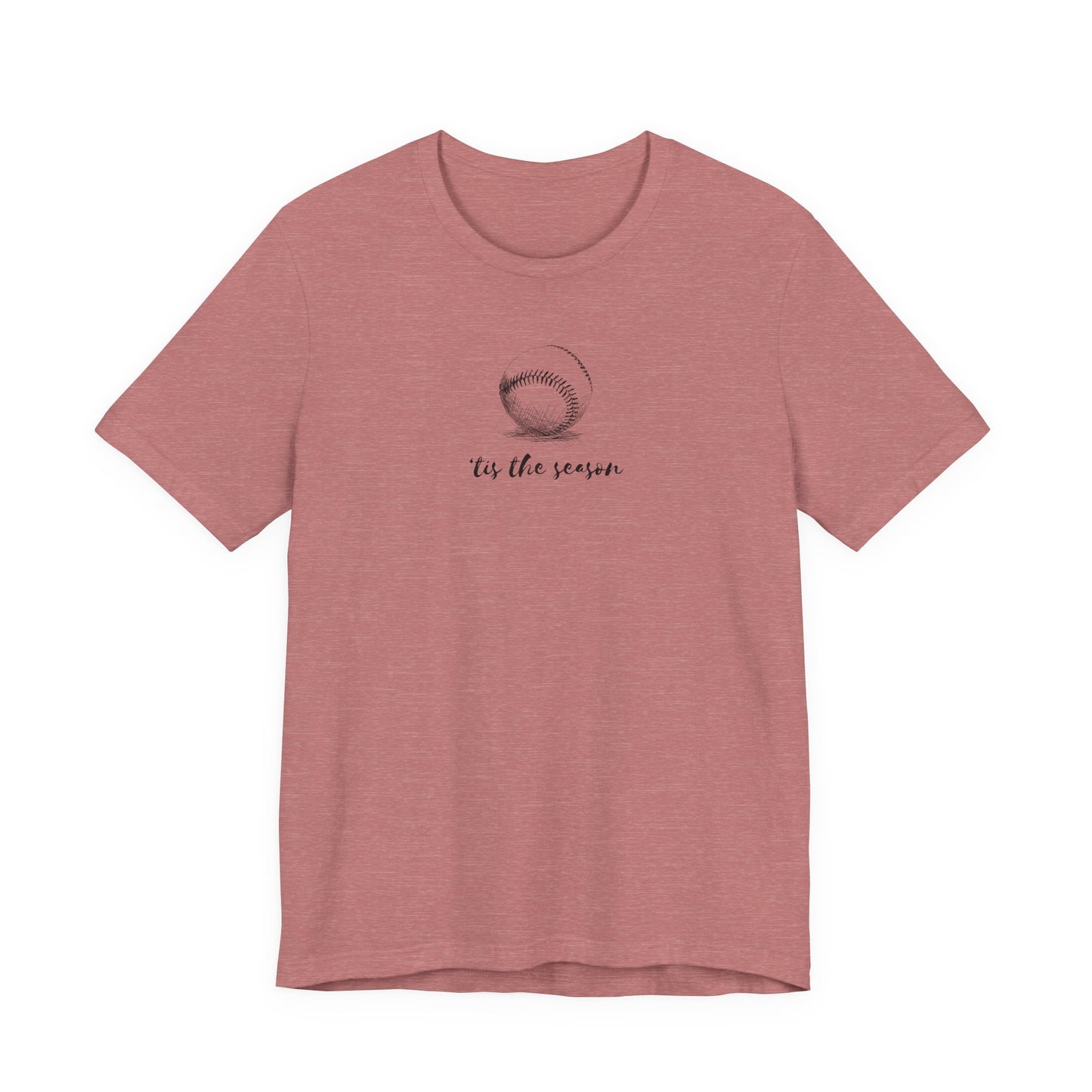 T-Shirt — 'Tis the Season' Minimal Baseball Tee