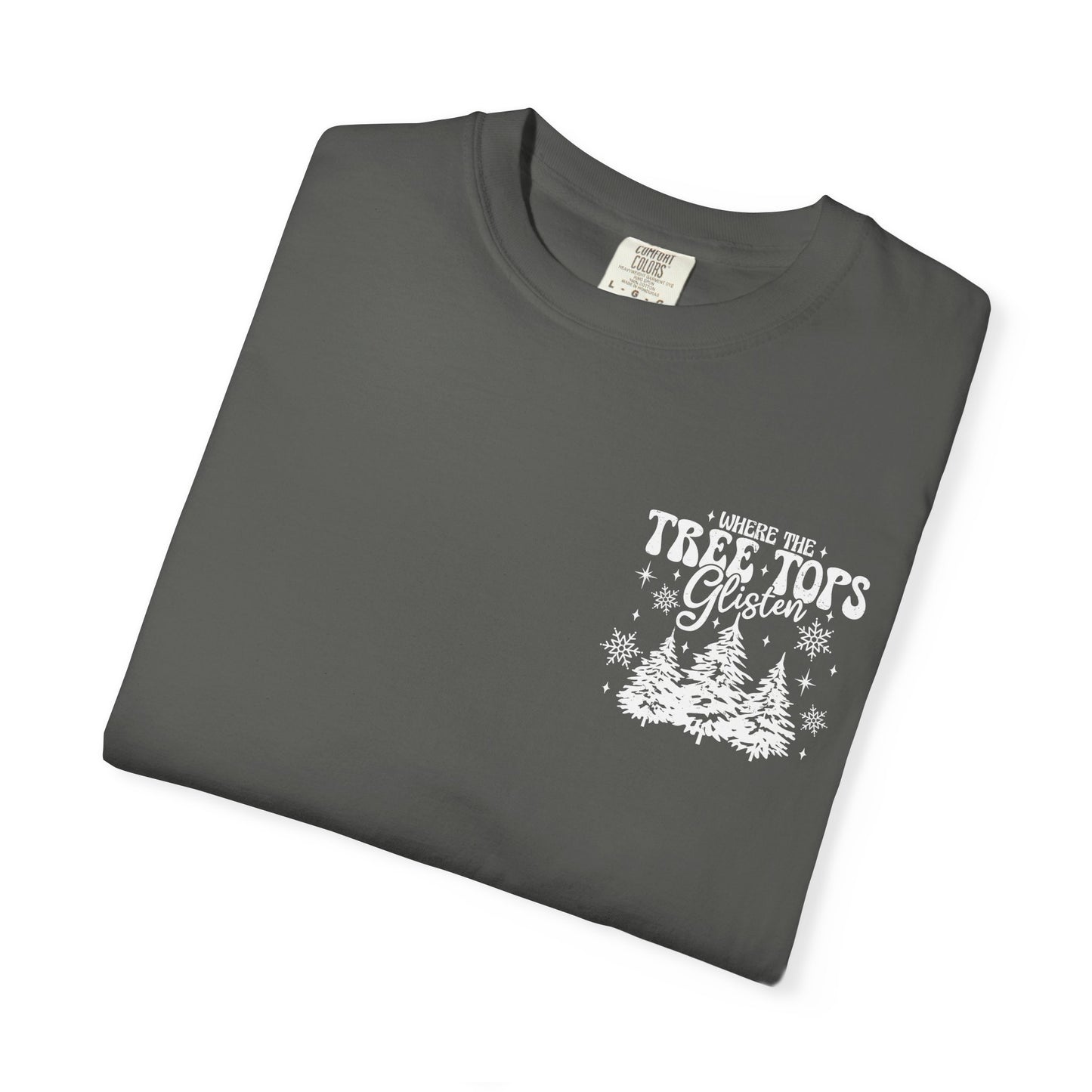 Where Treetops Glisten T-Shirt