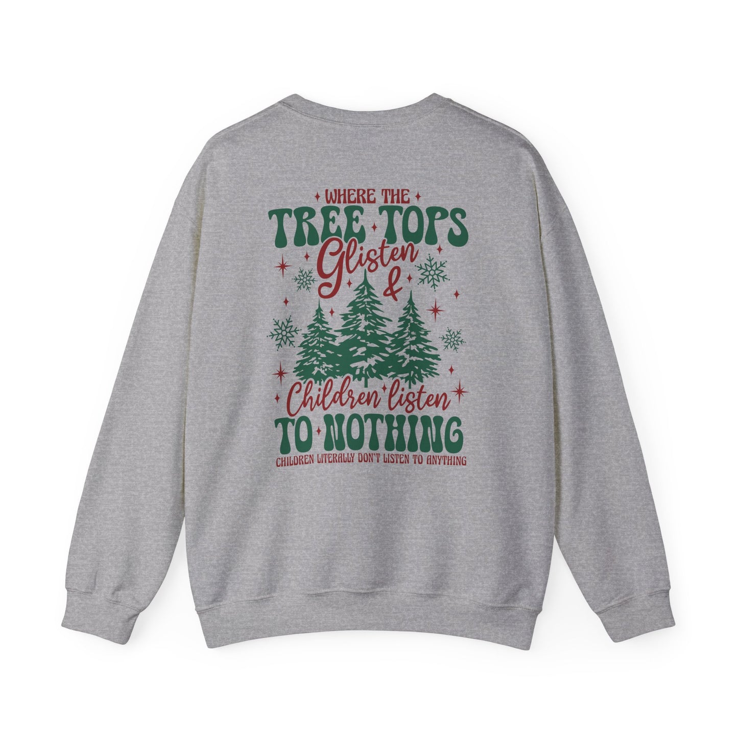 Where Tree Tops Glisten Holiday Crewneck