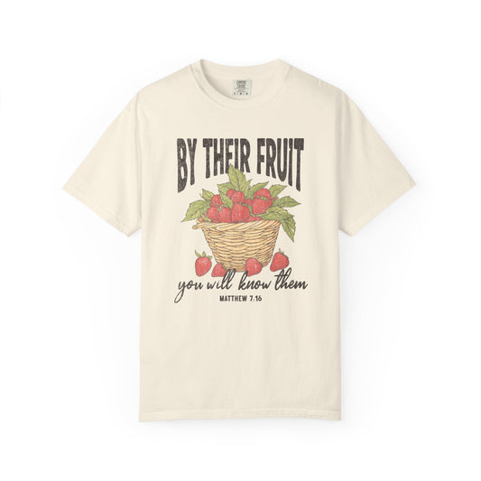 By Their Fruit T-Shirt — Matthew 7:16 Tee