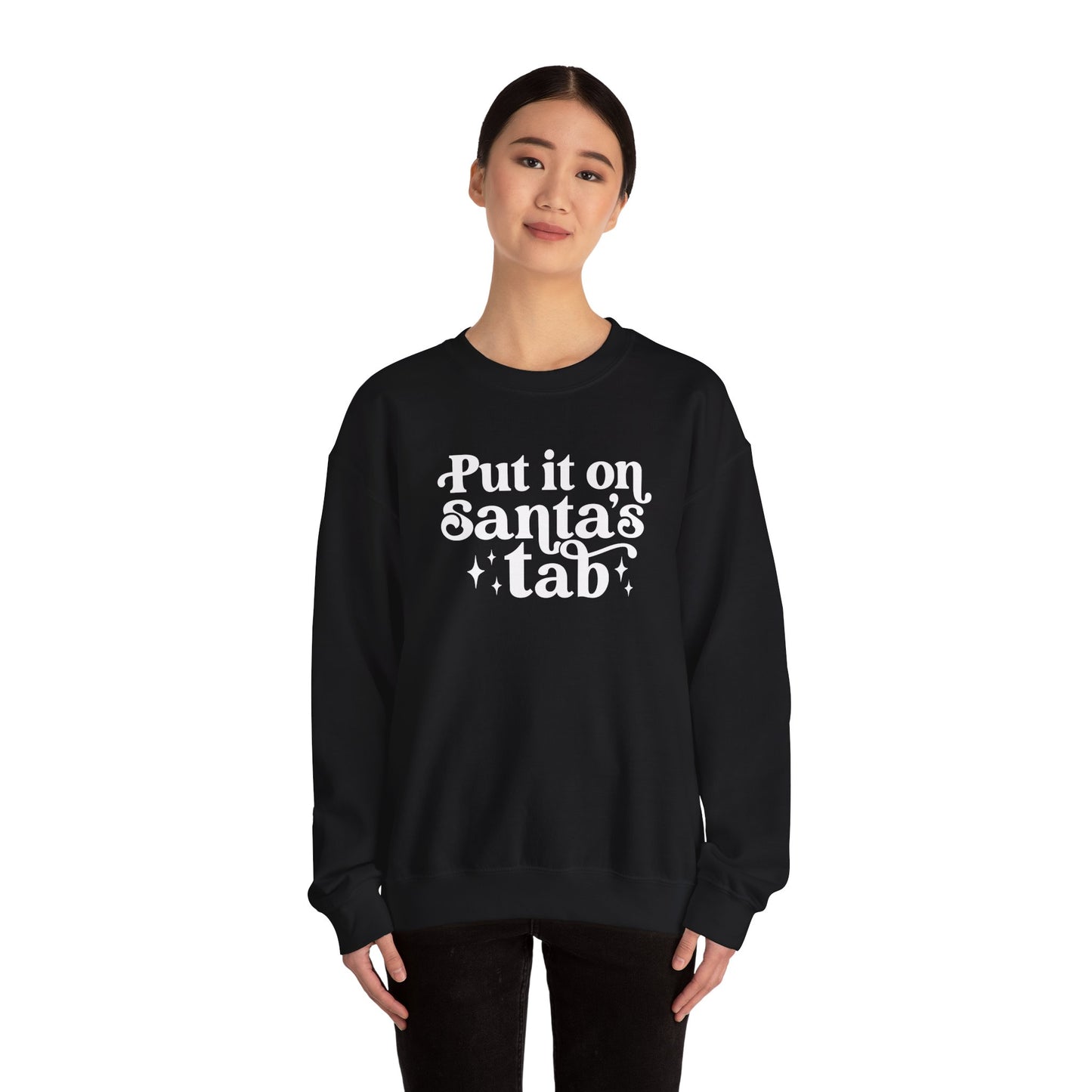 Put it On Santa's Tab Crewneck Sweatshirt