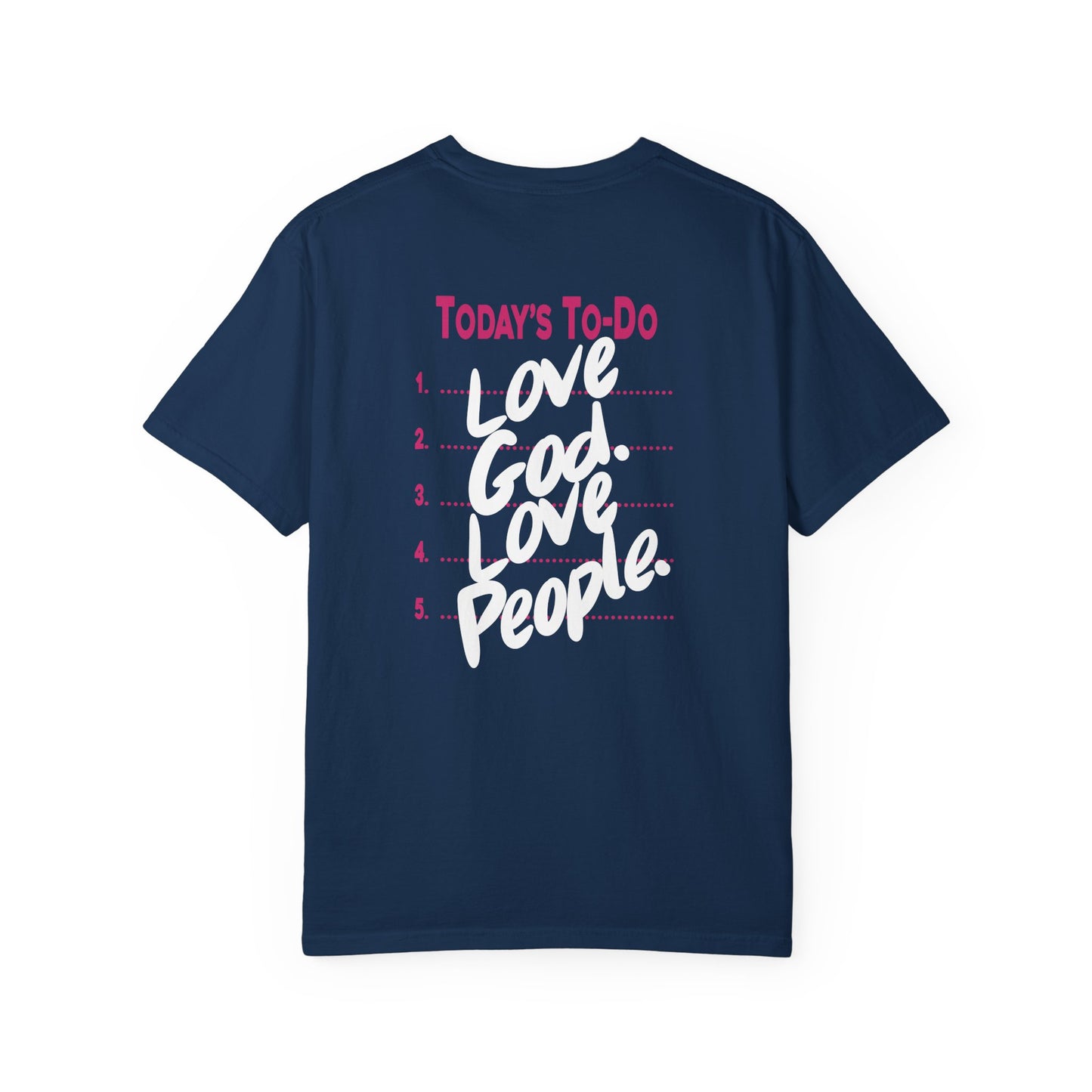 Love God. Love People. T‑Shirt — Faith Graphic Tee