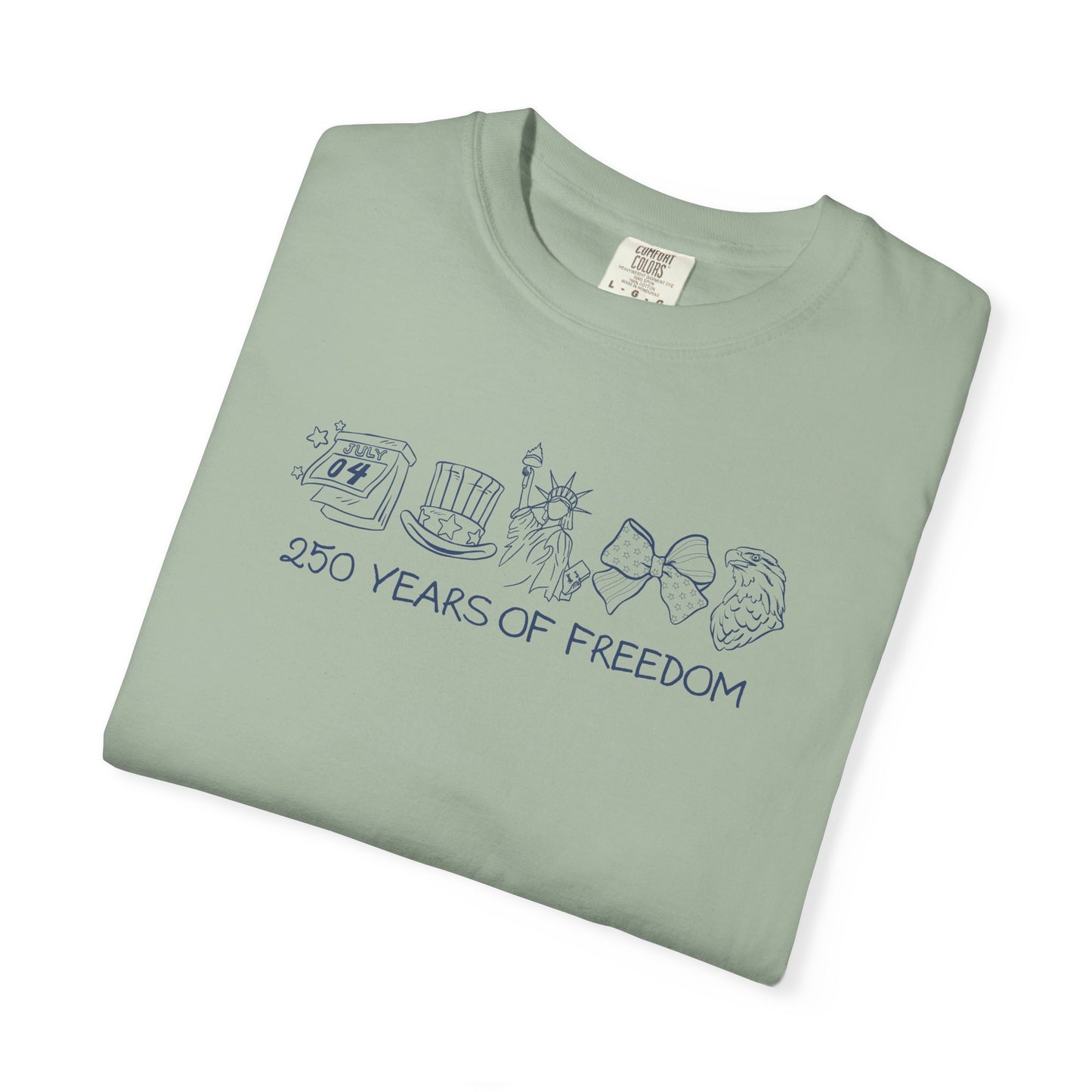 250 Years of Freedom Graphic T‑Shirt