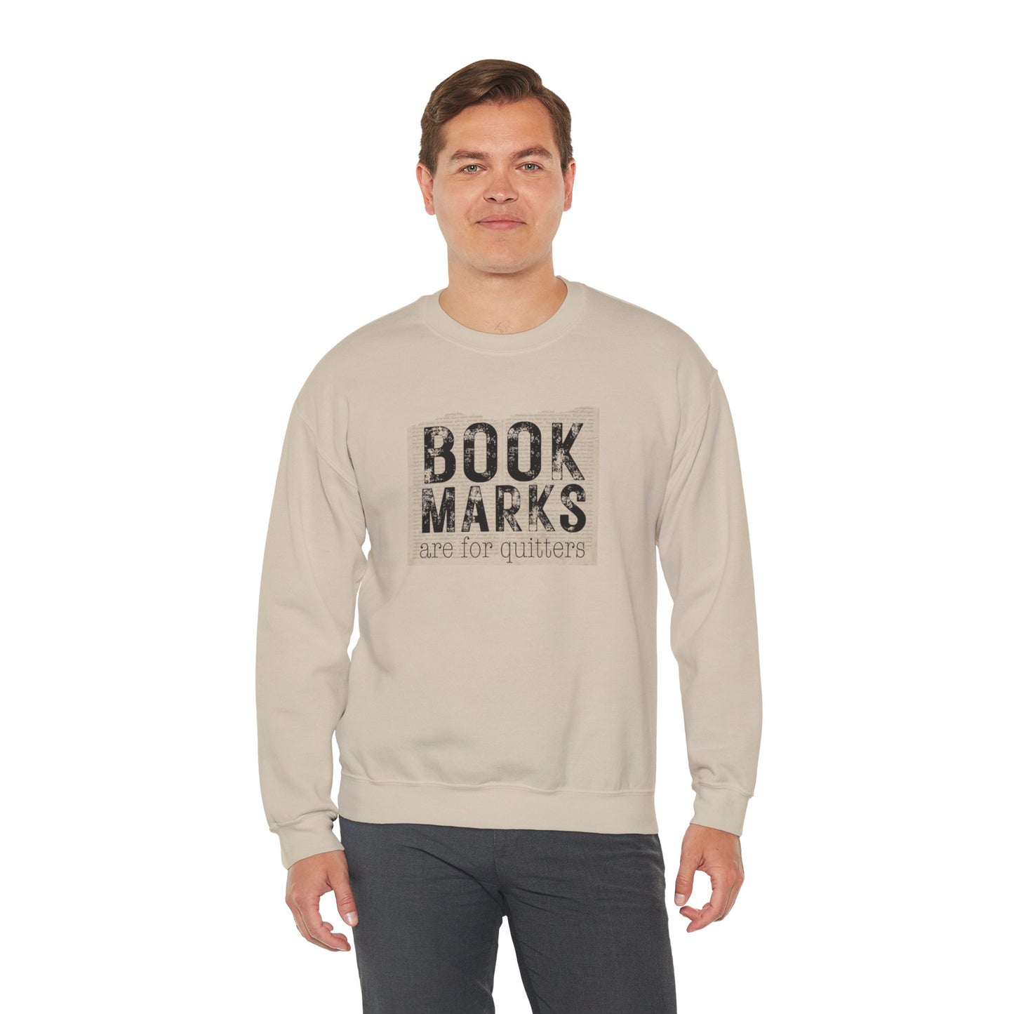 Sweatshirt — "BOOKMARKS are for quitters" Vintage Reader Crewneck