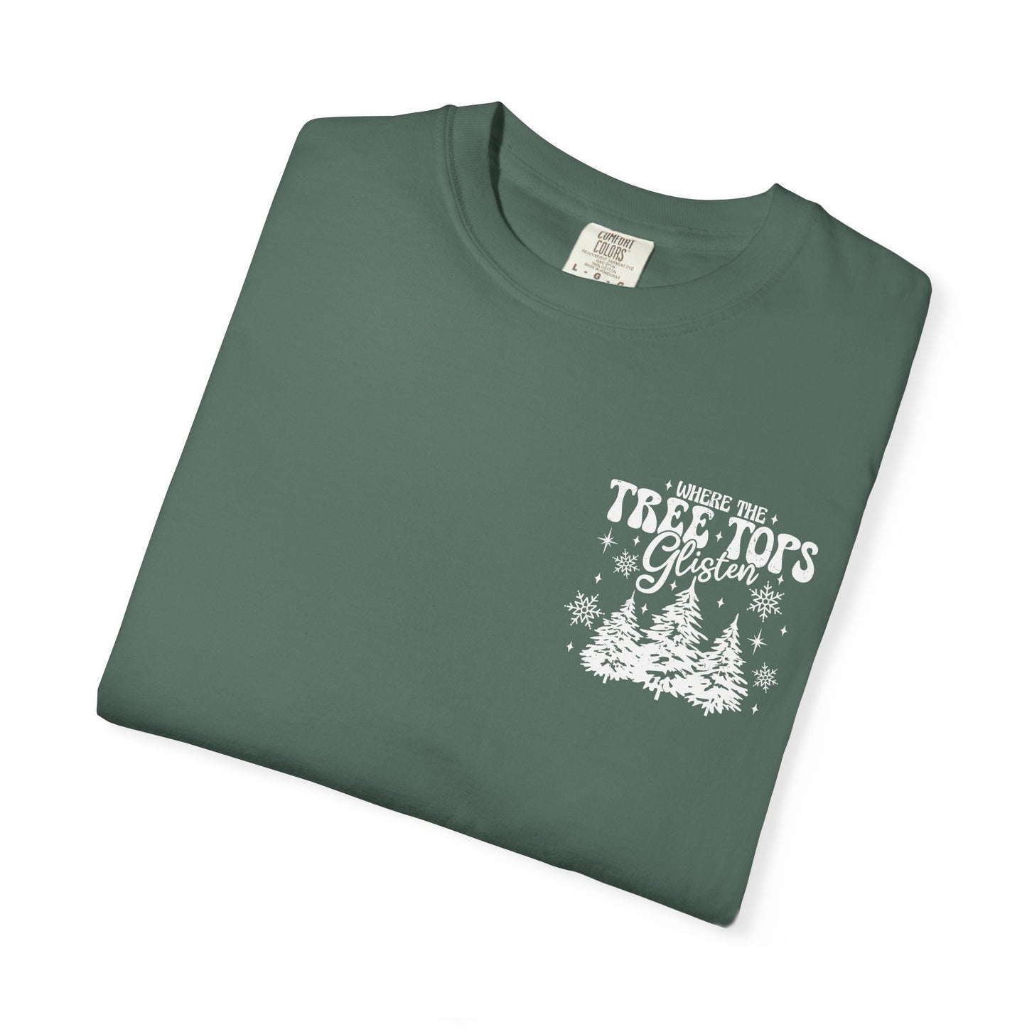 Where Treetops Glisten T-Shirt