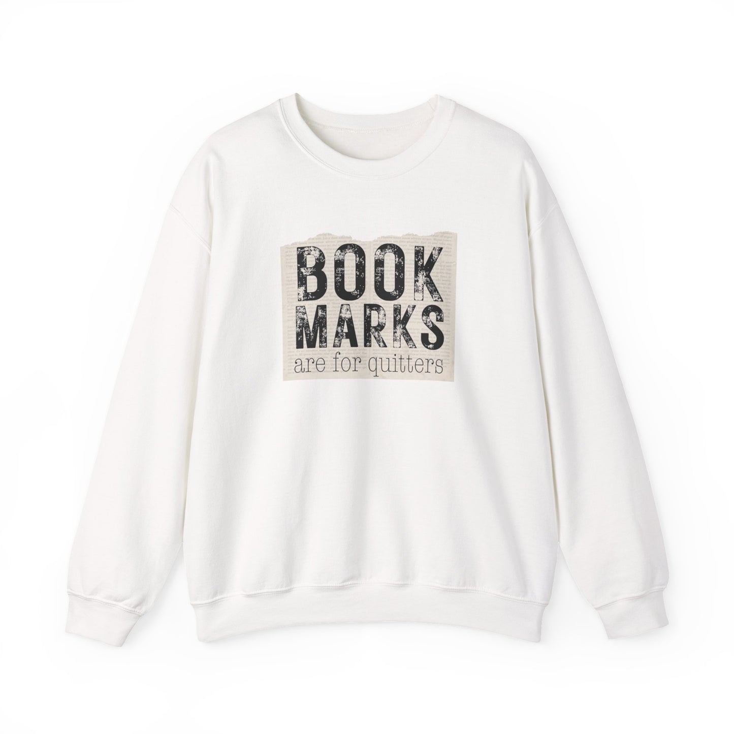 Sweatshirt — "BOOKMARKS are for quitters" Vintage Reader Crewneck