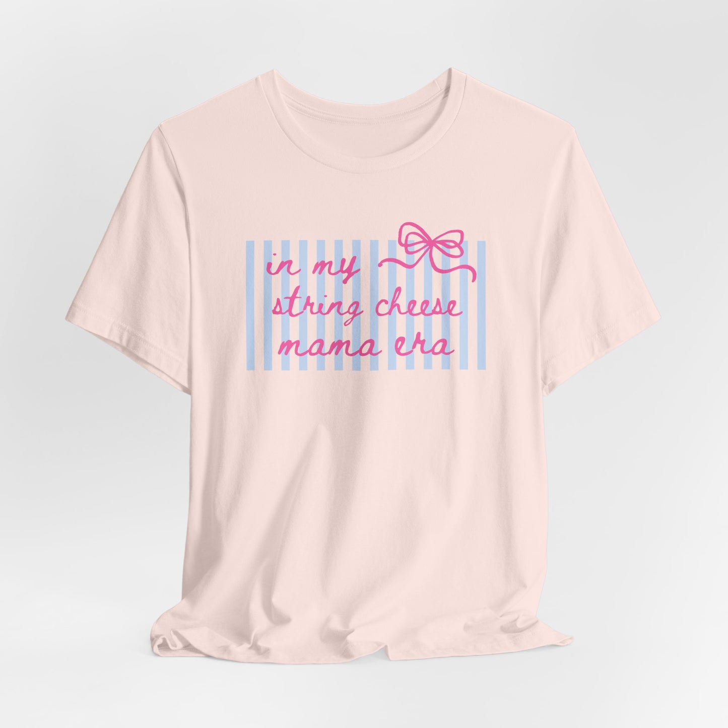 “In My String Cheese Mama Era” T-Shirt — Cute Pastel Retro Graphic Tee