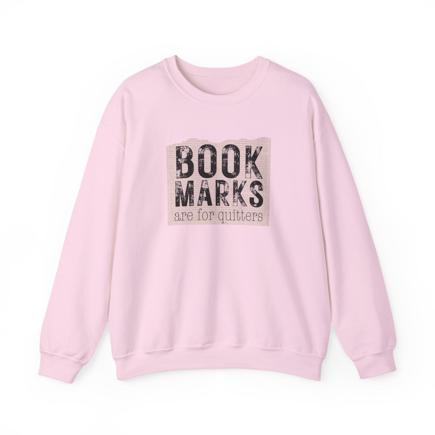Sweatshirt — "BOOKMARKS are for quitters" Vintage Reader Crewneck