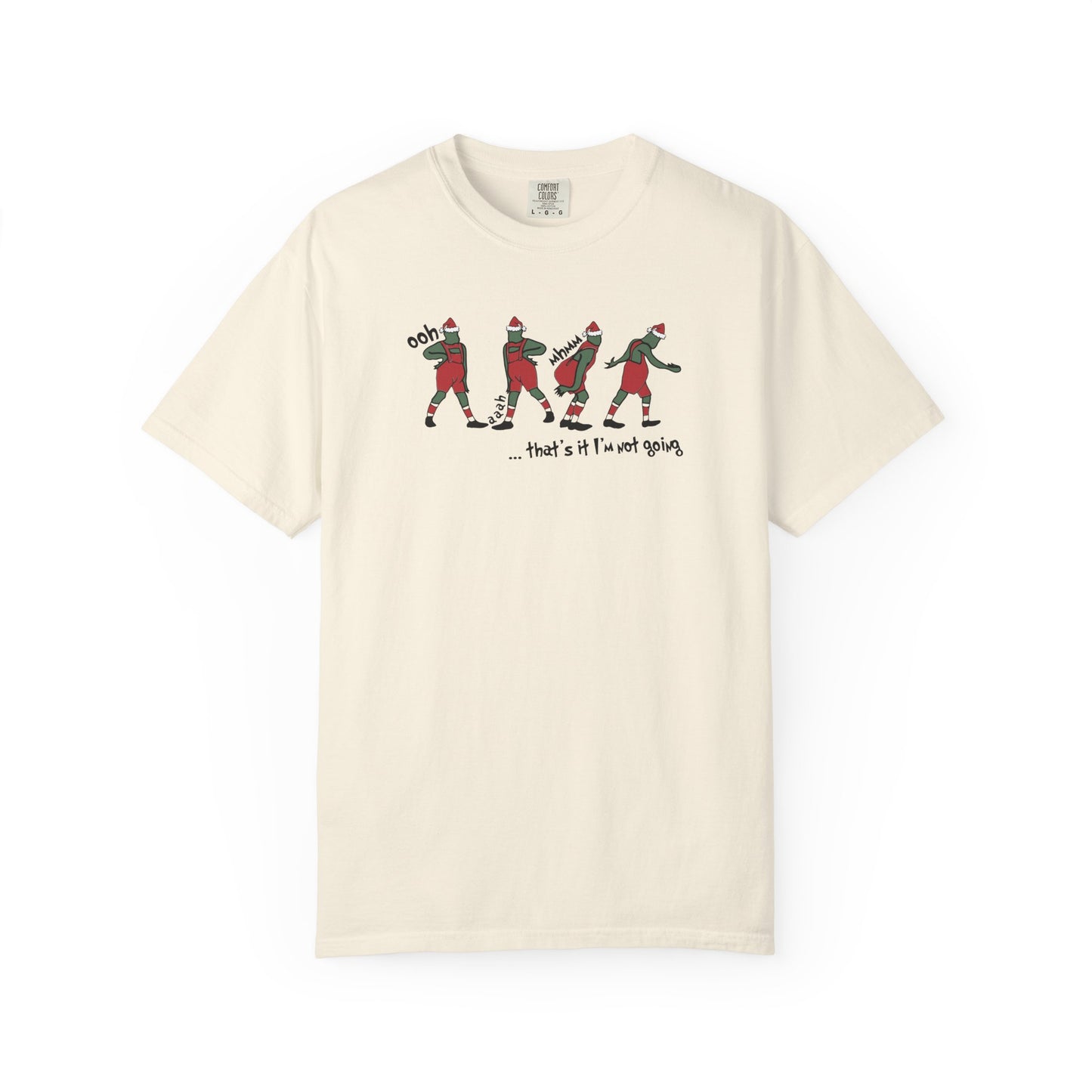 That's it I'm not Going Grinch T-shirt