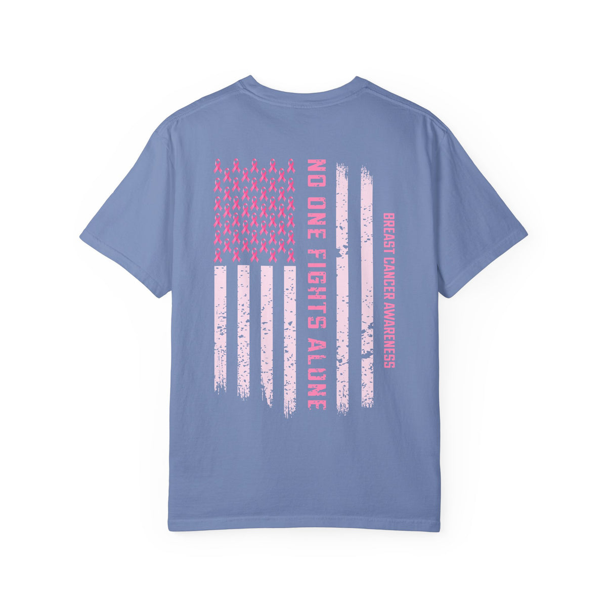 Breast Cancer Awareness T-Shirt — "No One Fights Alone" Flag Tee