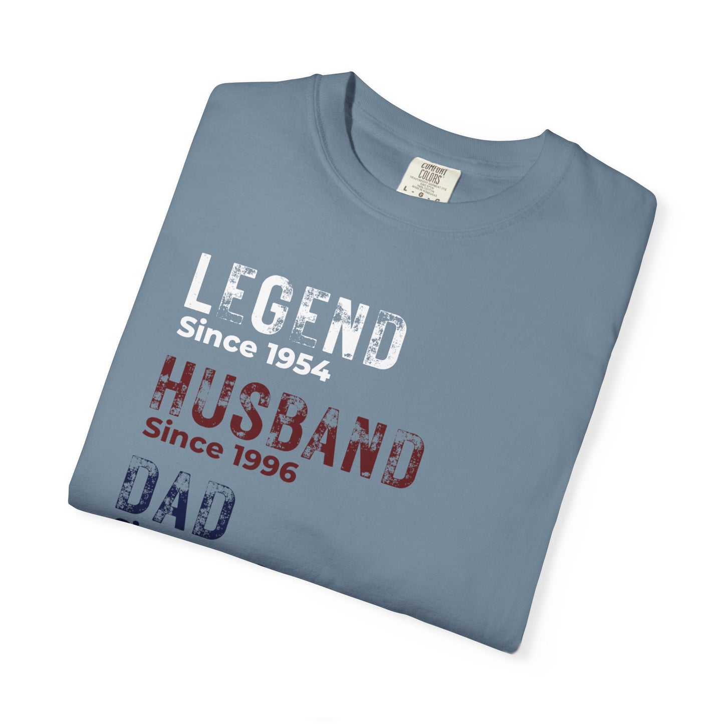 CUSTOM Legend, Husband, Dad T-Shirt — Vintage Tribute Tee