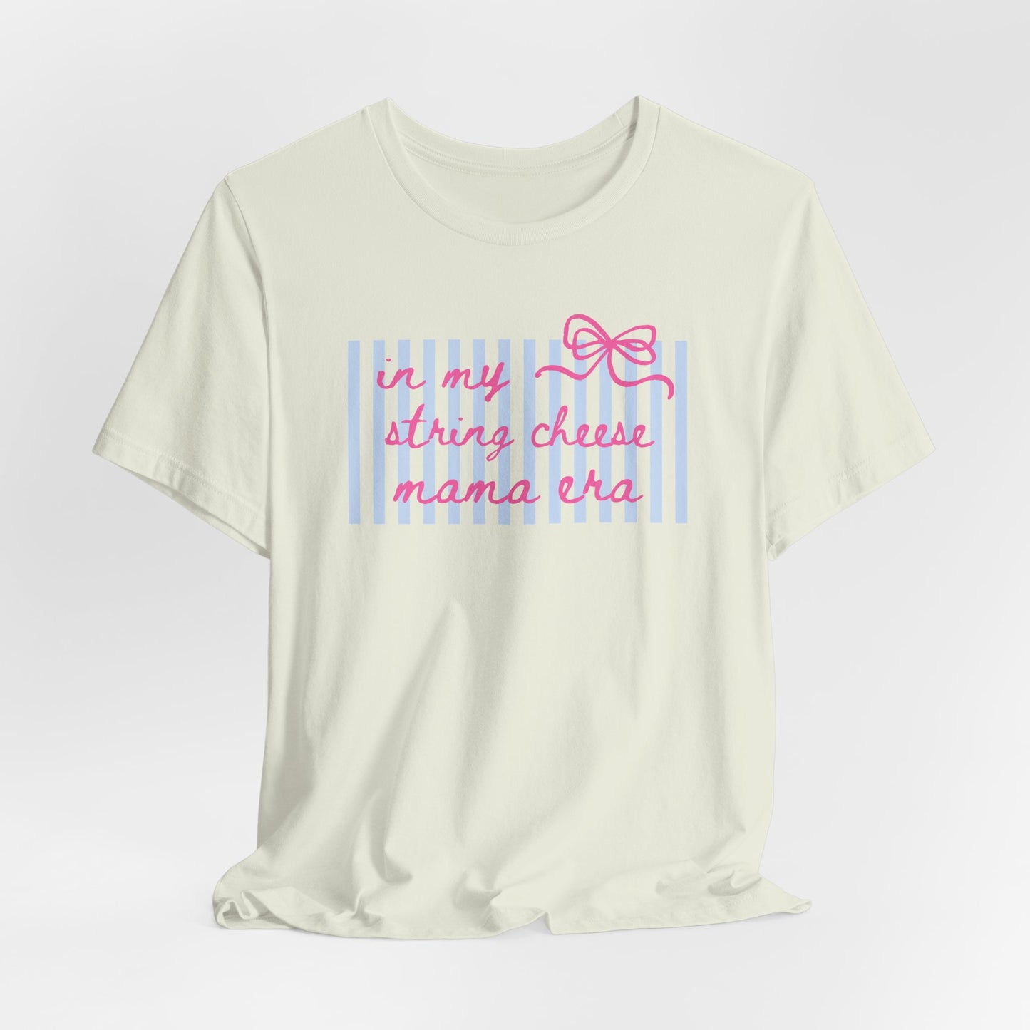 “In My String Cheese Mama Era” T-Shirt — Cute Pastel Retro Graphic Tee