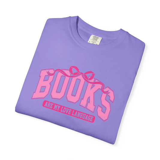Books Are My Love Language Tee