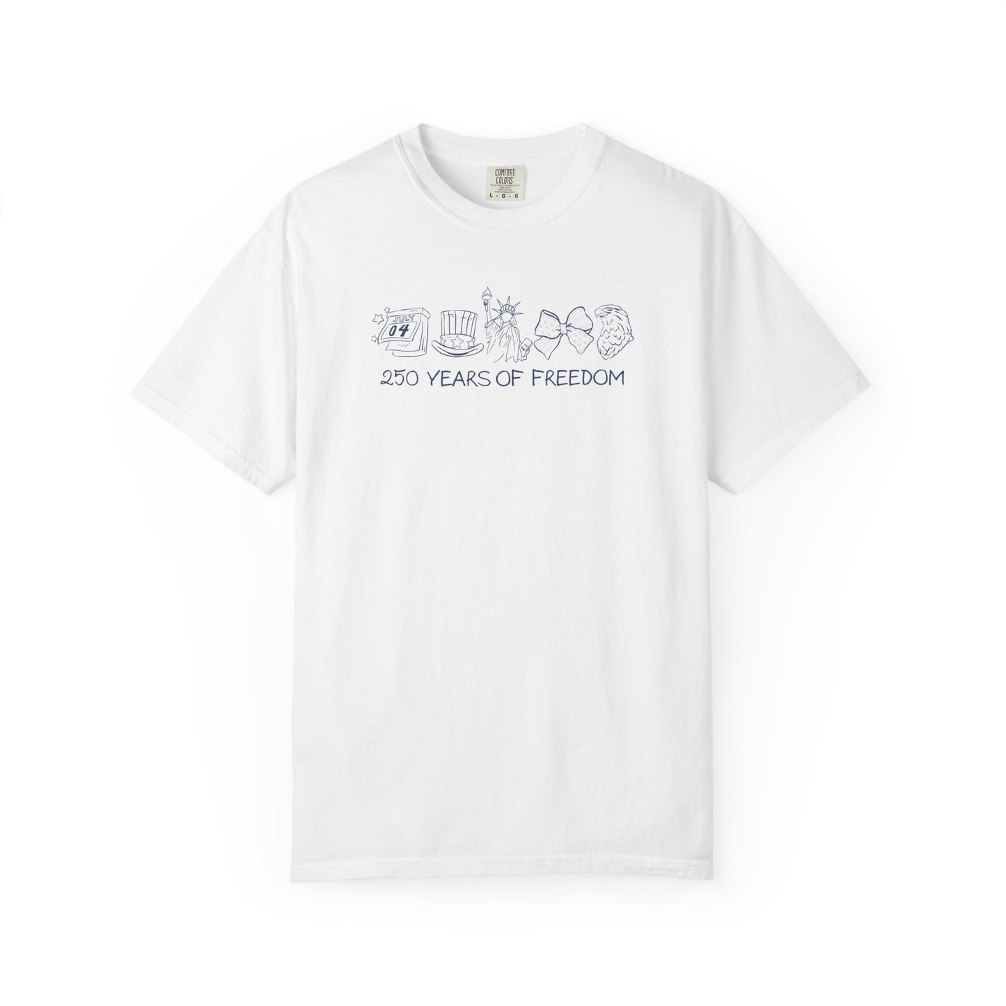 250 Years of Freedom Graphic T‑Shirt