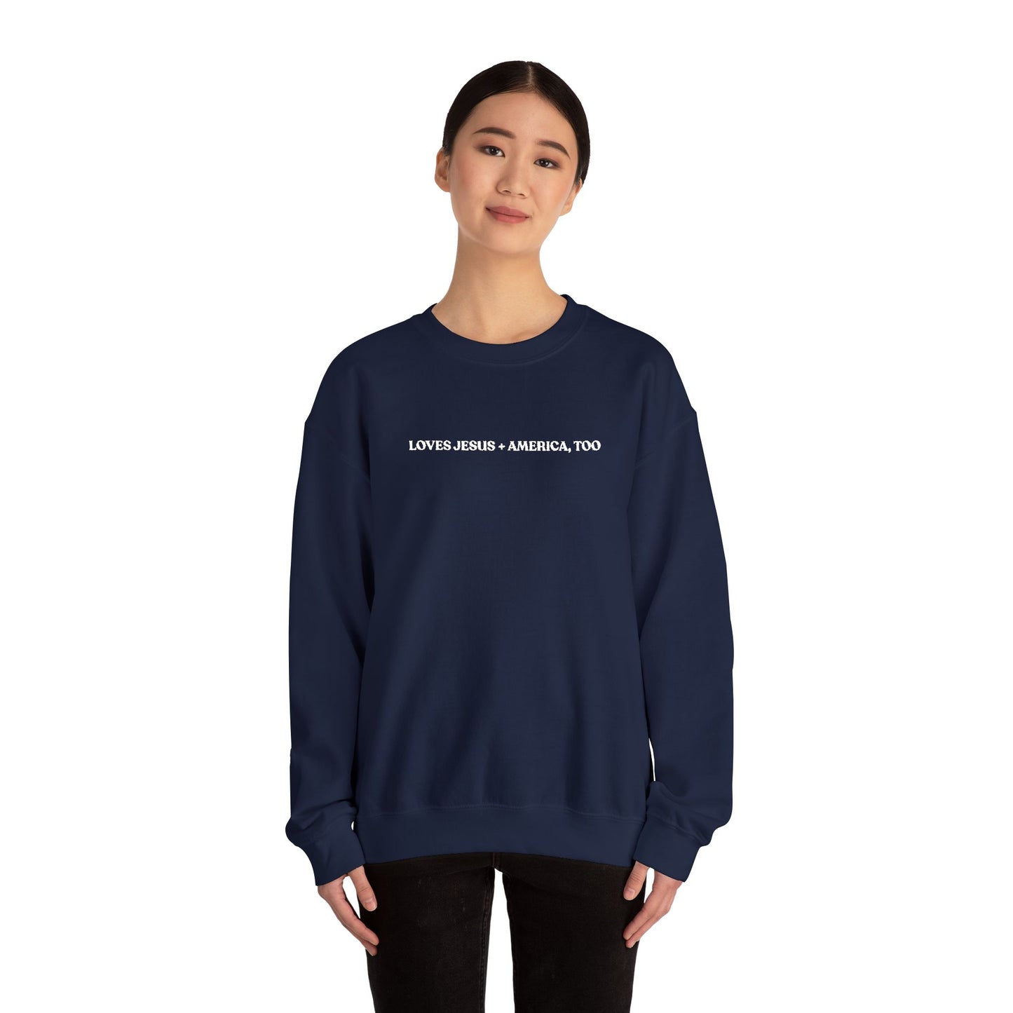 Crewneck Sweatshirt - Minimal White Script "Loves Jesus + America, Too" Embroidered Cozy Casual Pullover