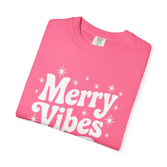 Merry Vibes Comfort Colors T-shirt