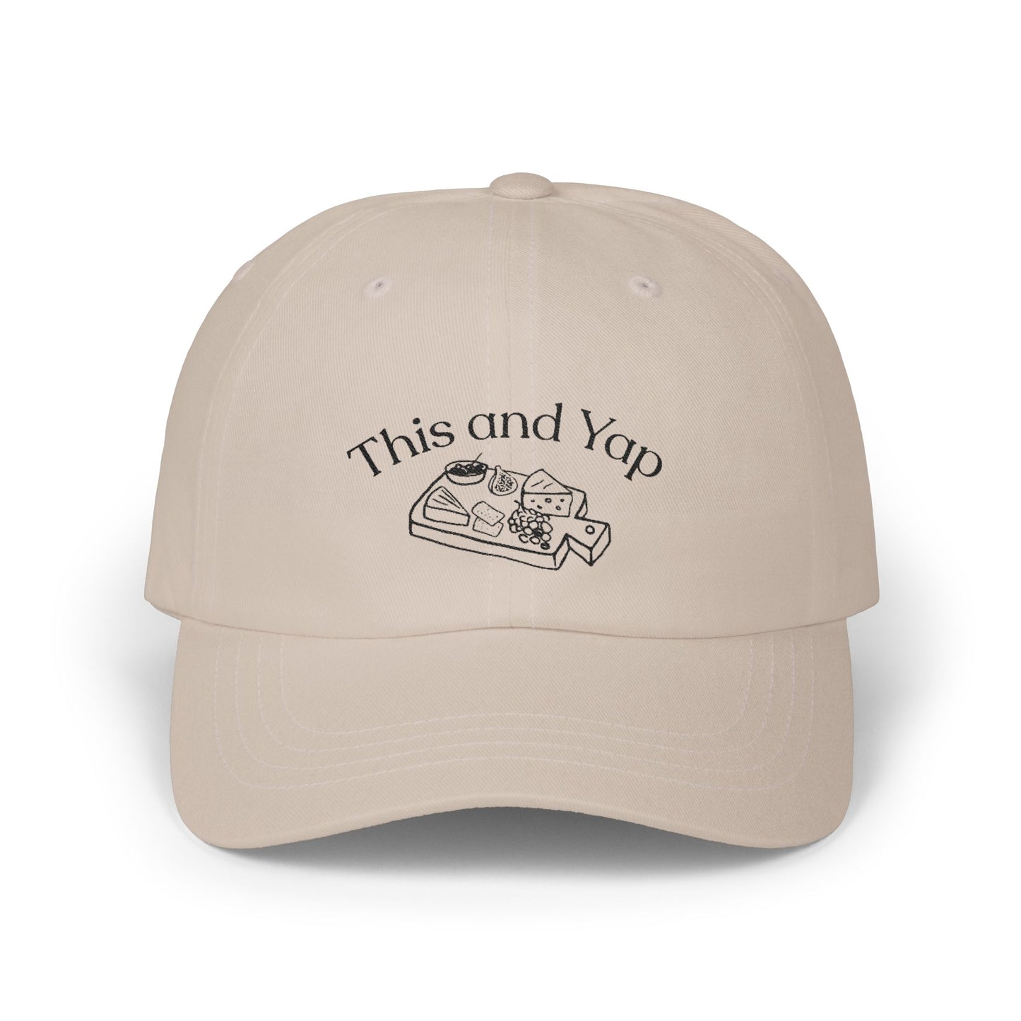 Dad Cap — 'This and Yap' Cheese Board Embroidery Hat