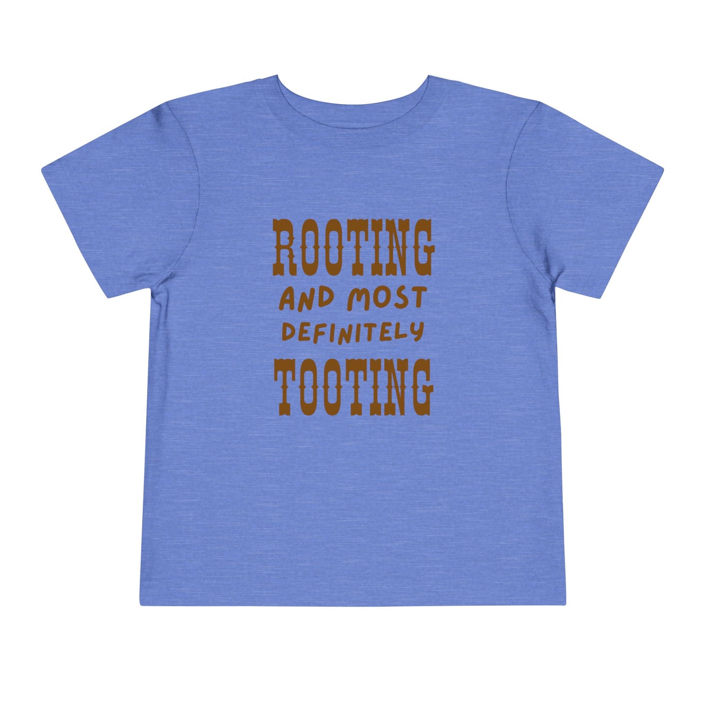Toddler Tee - "Rooting and Most Definitely Tooting" Funny Baby Shirt