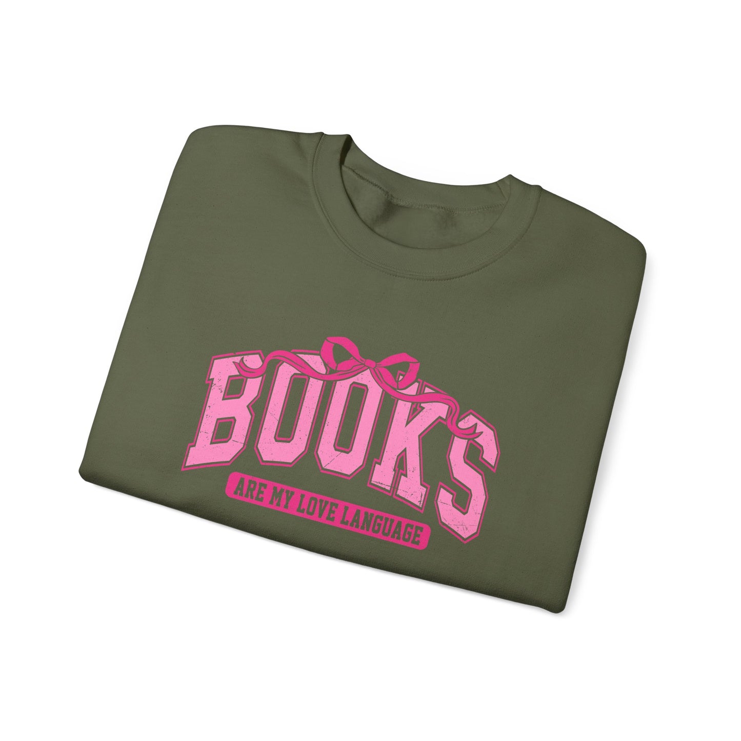 Books Are My Love Language Sweatshirt