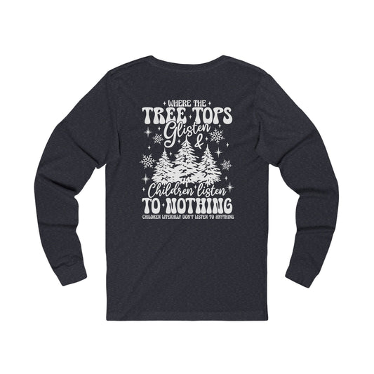 Where Treetops Glisten Long-sleeve Tee (White Design)