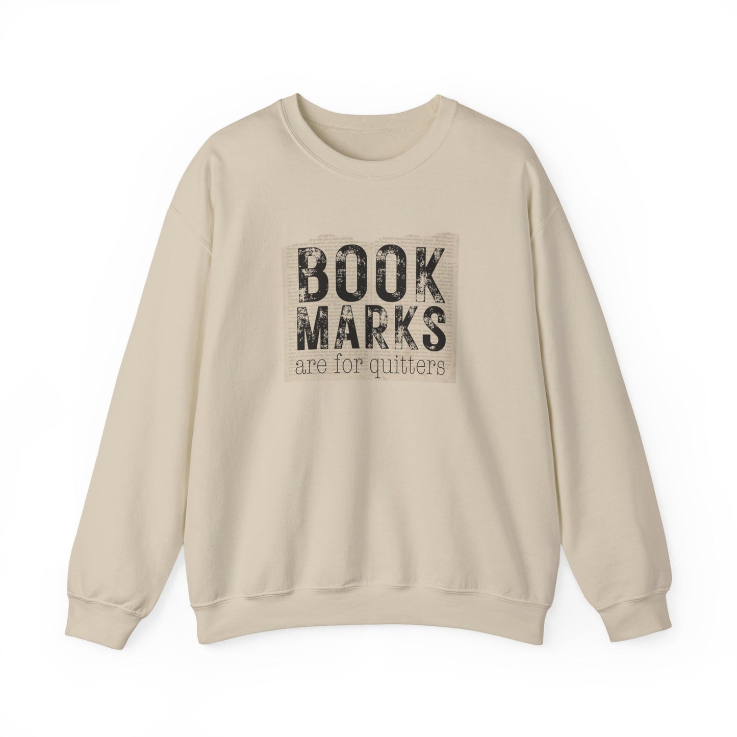 Sweatshirt — "BOOKMARKS are for quitters" Vintage Reader Crewneck