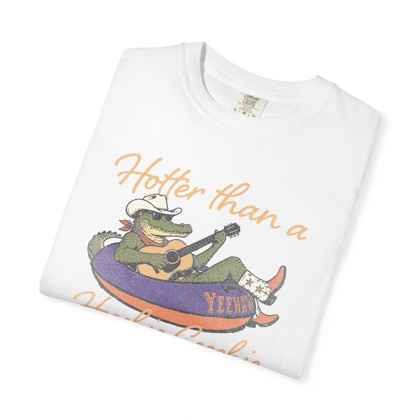 “Hotter Than a Hoochie Coochie” Graphic T-Shirt
