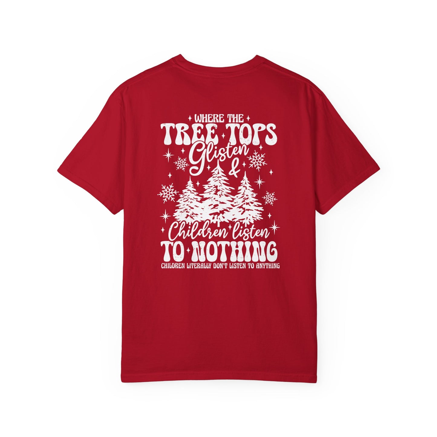 Where Treetops Glisten T-Shirt