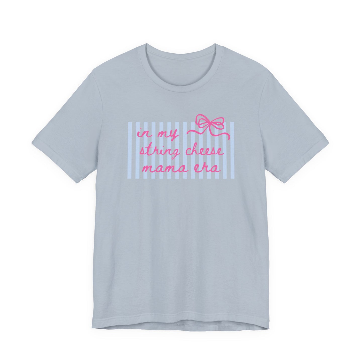 “In My String Cheese Mama Era” T-Shirt — Cute Pastel Retro Graphic Tee